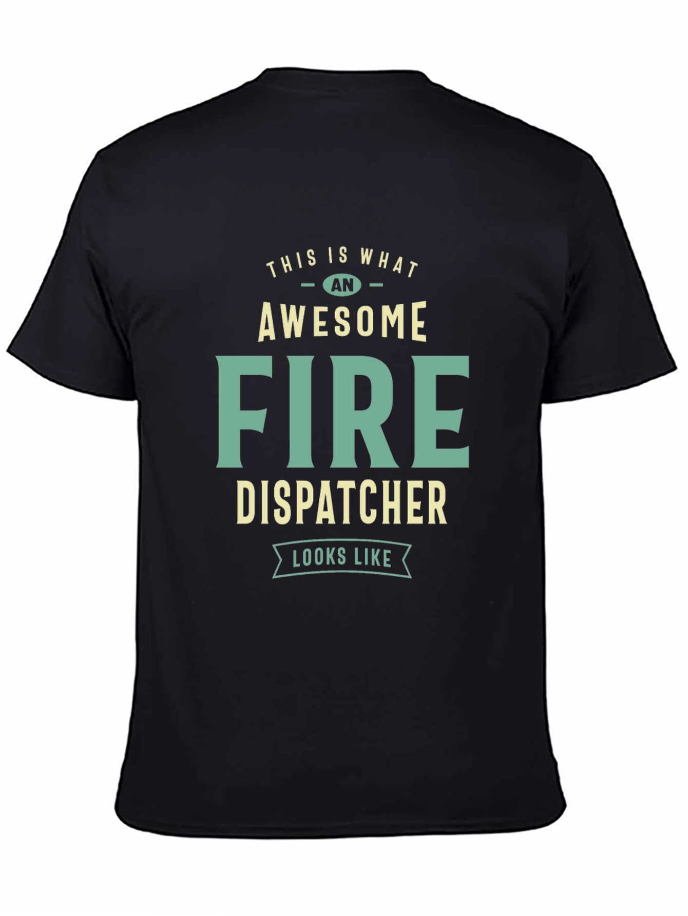 Awesome Fire Dispatcher T-Shirt