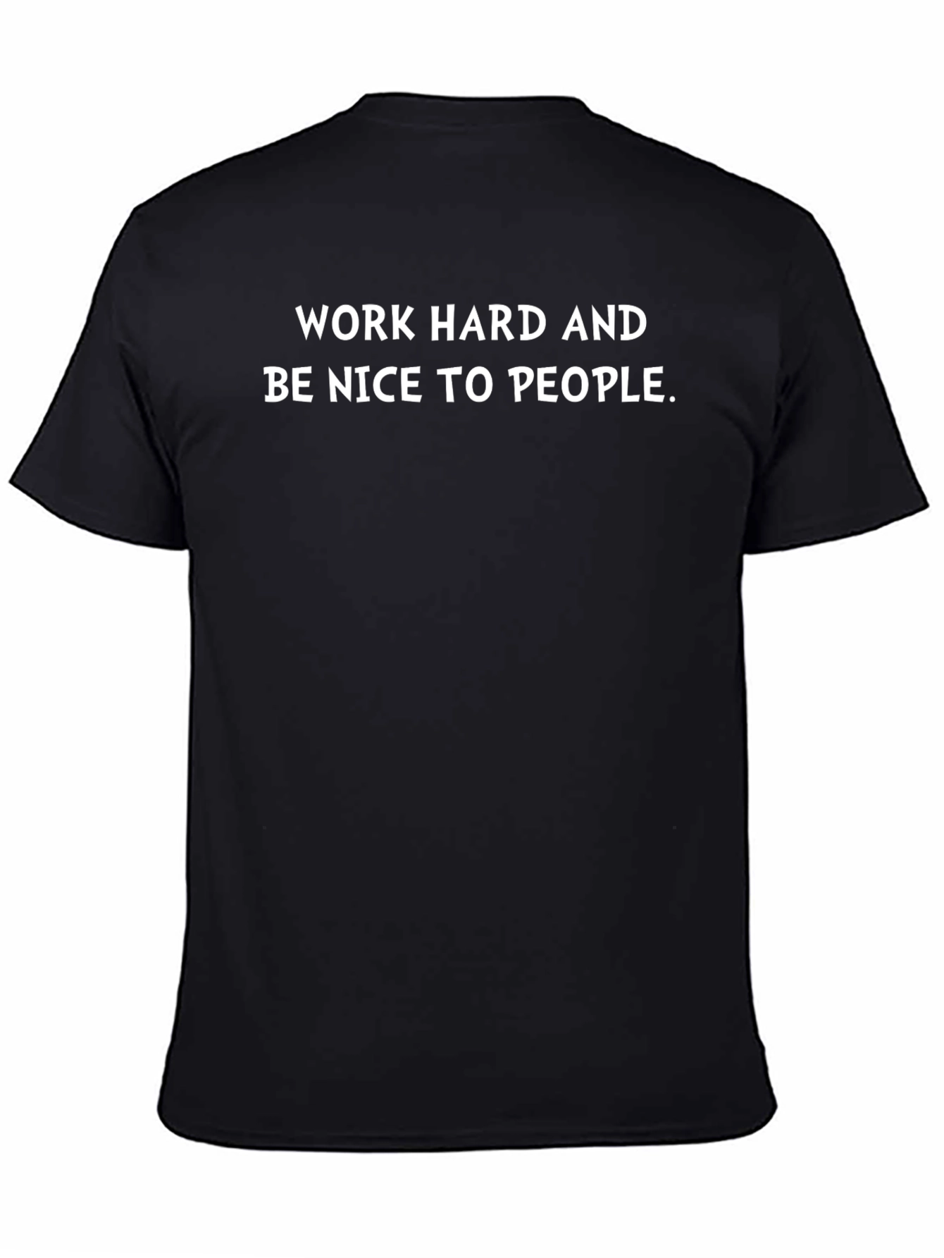 Work Hard Be Nice T-Shirt