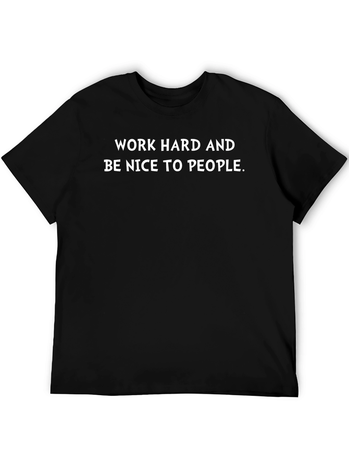 Work Hard Be Nice T-Shirt