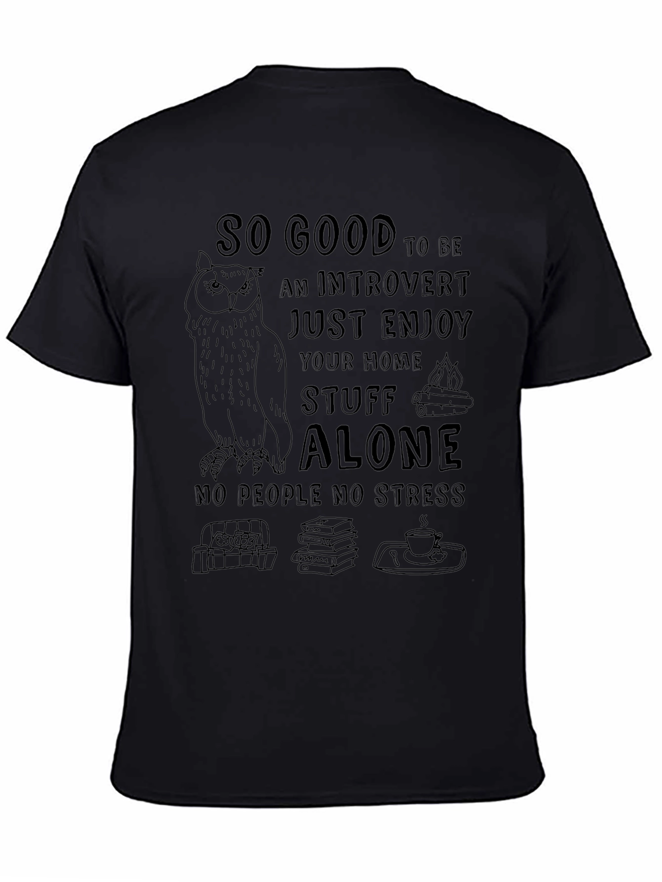 Introvert Owl T-Shirt - So Good To Be Alone