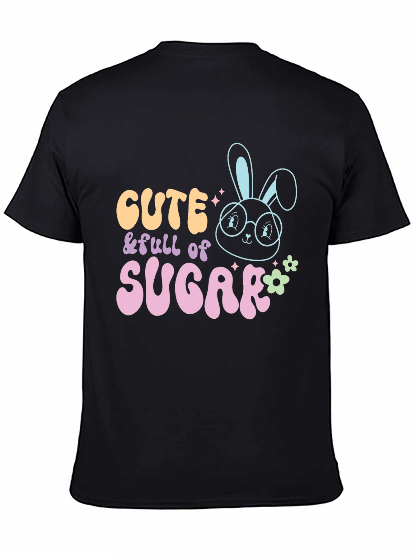 Cute & Full of Sugar T-Shirt