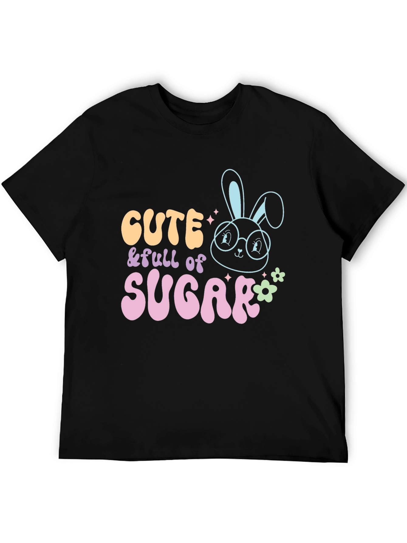 Cute & Full of Sugar T-Shirt