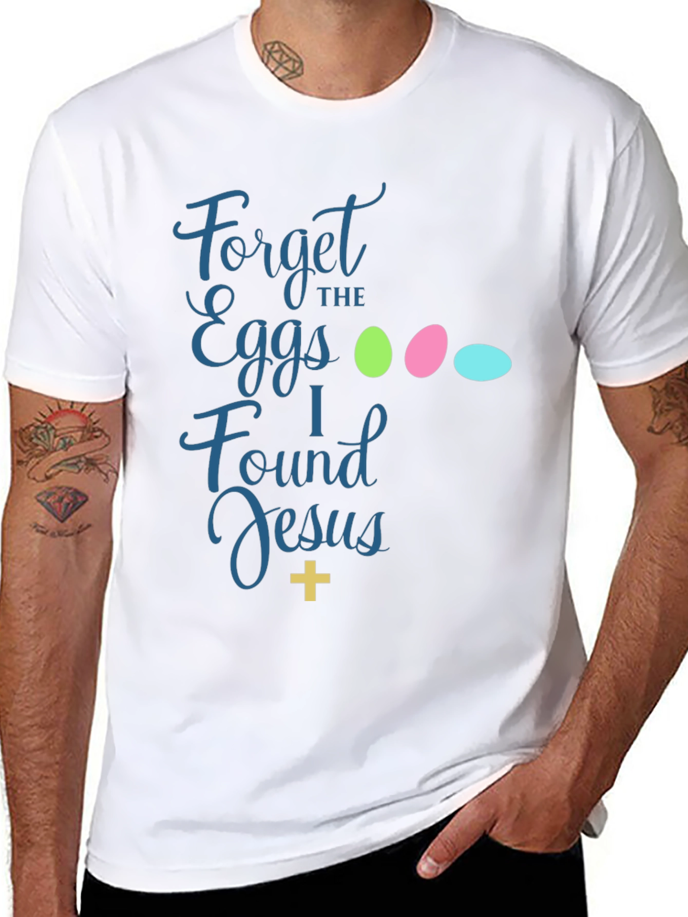 Forget the Eggs I Found Jesus Easter T-Shirt