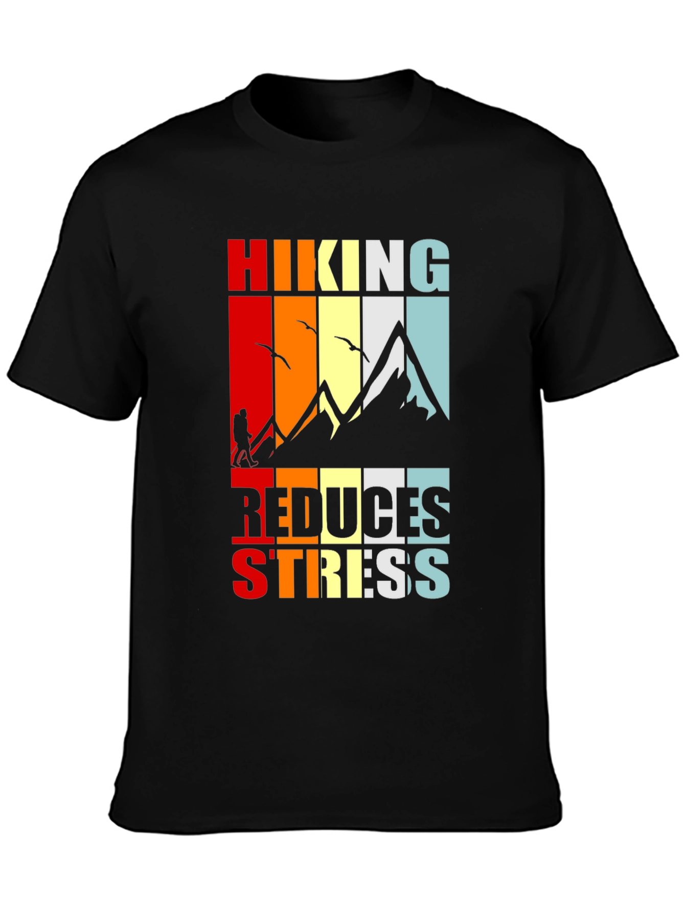 Hiking Reduces Stress Graphic T-Shirt