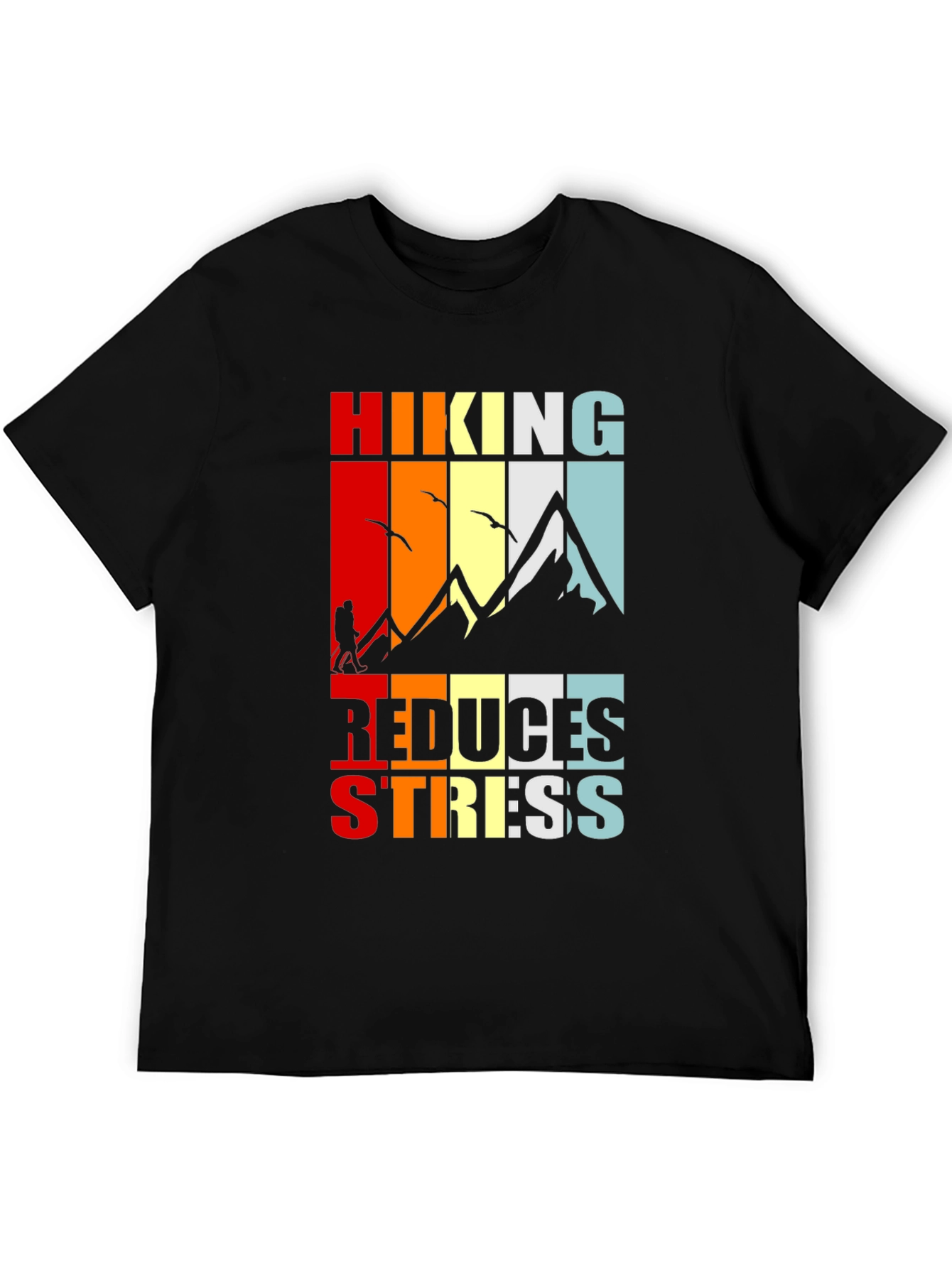 Hiking Reduces Stress Graphic T-Shirt