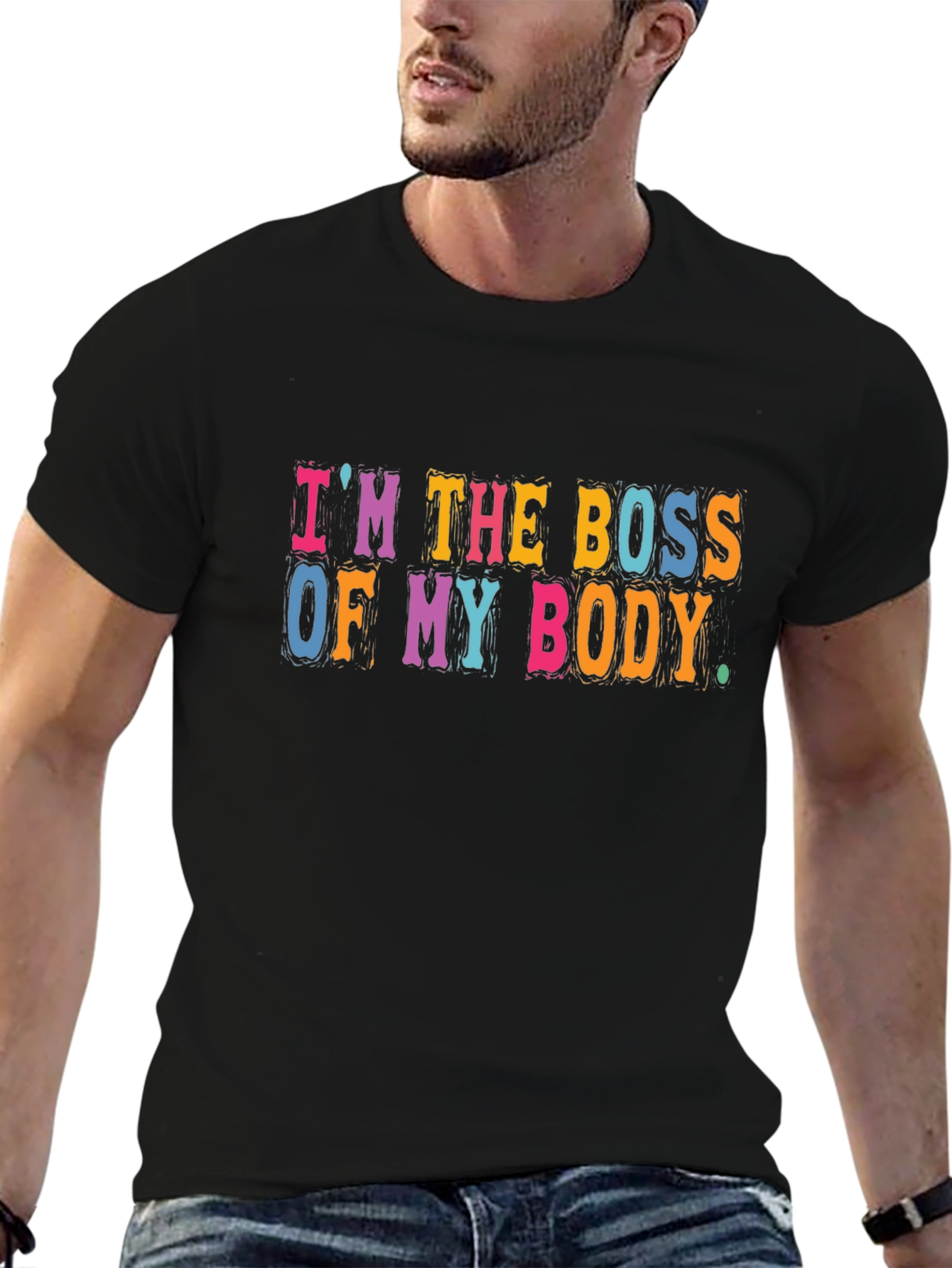 Im The Boss Of My Body T-Shirt