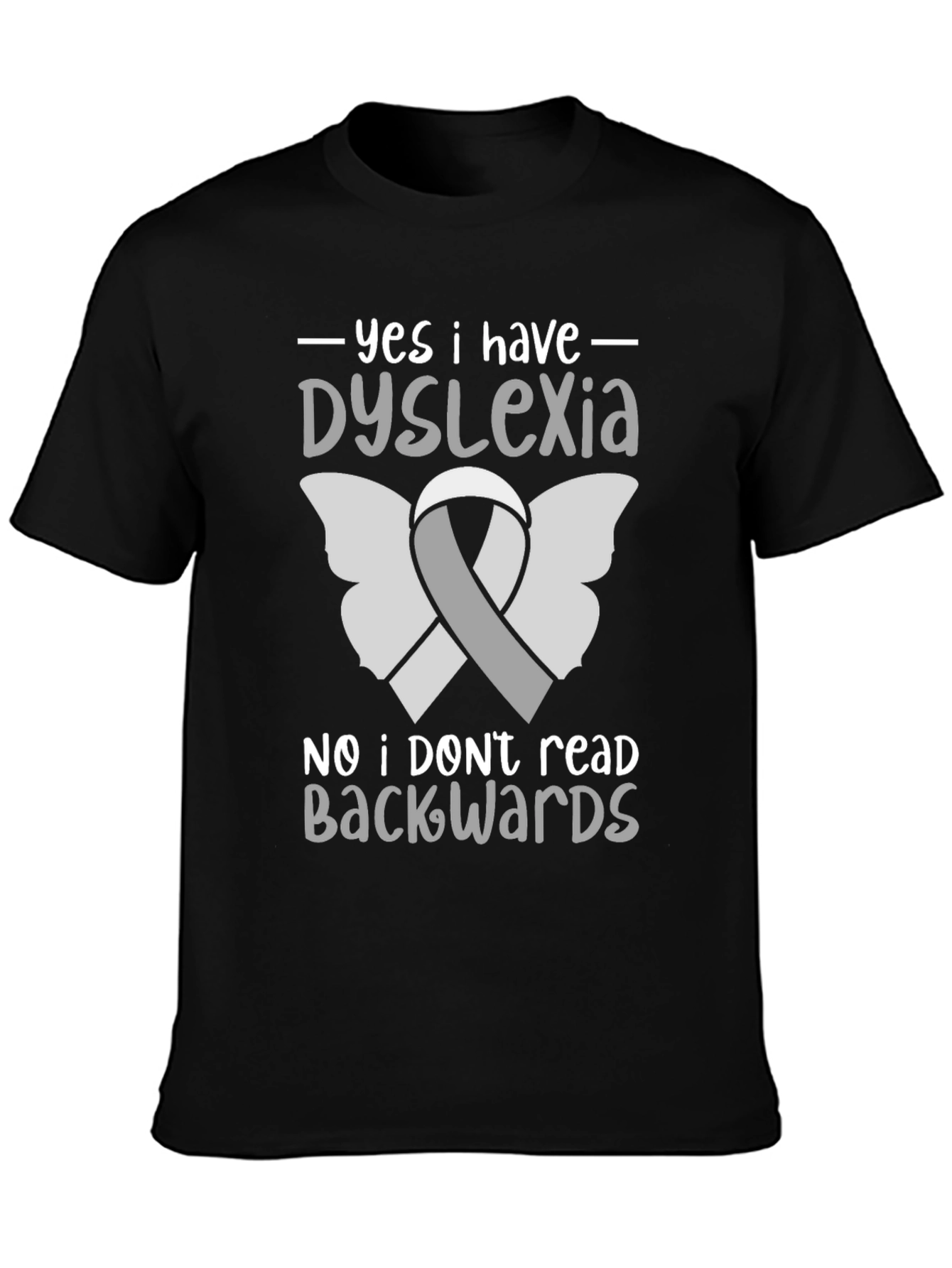 Dyslexia Awareness T-Shirt - Reads Forwards!