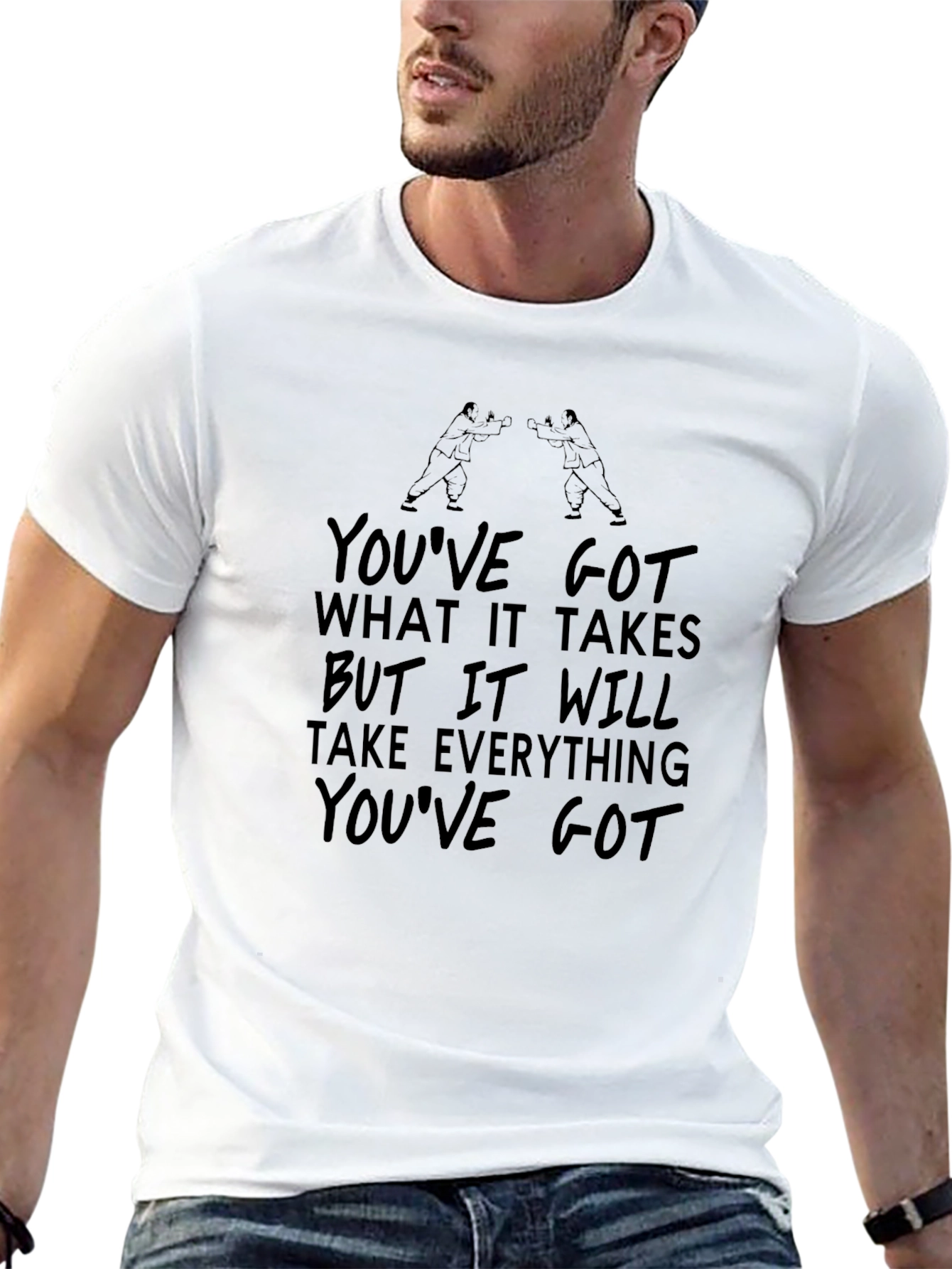 Motivational Black T-Shirt: Youve Got What It Takes