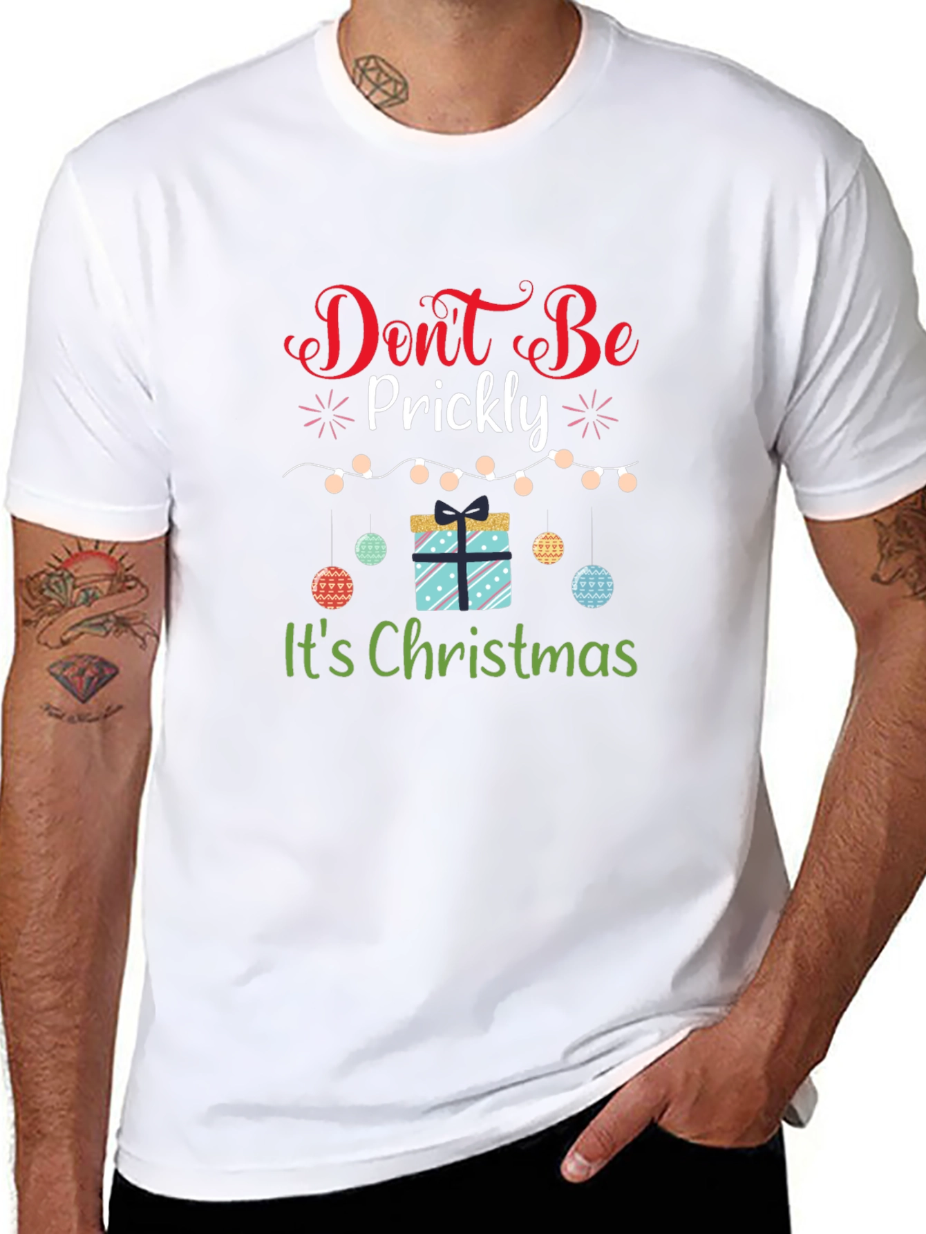 Dont Be Prickly Christmas T-Shirt