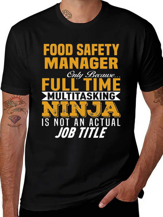 Food Safety Manager T-Shirt: Multitasking Ninja