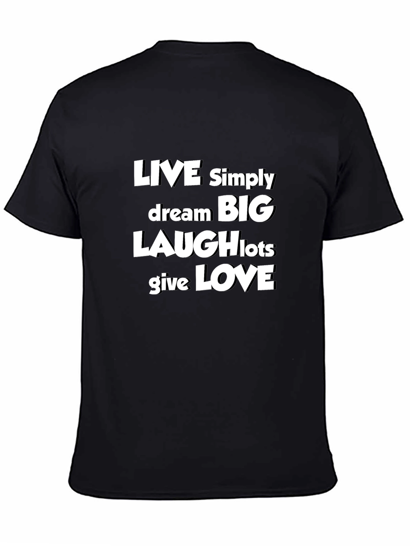 Inspirational Graphic Tee - Live Dream Laugh Love T-Shirt