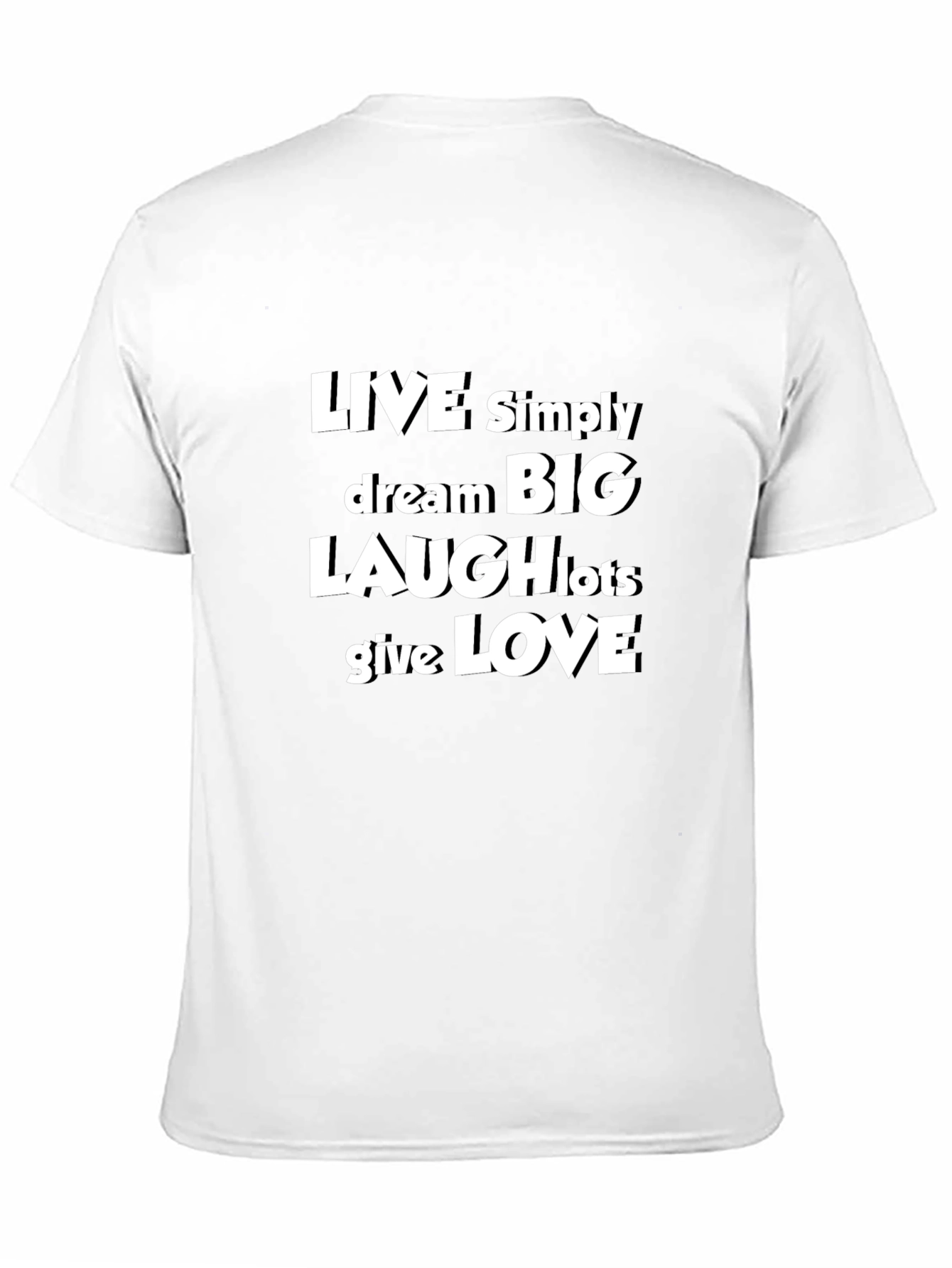 Inspirational Graphic Tee - Live Dream Laugh Love T-Shirt