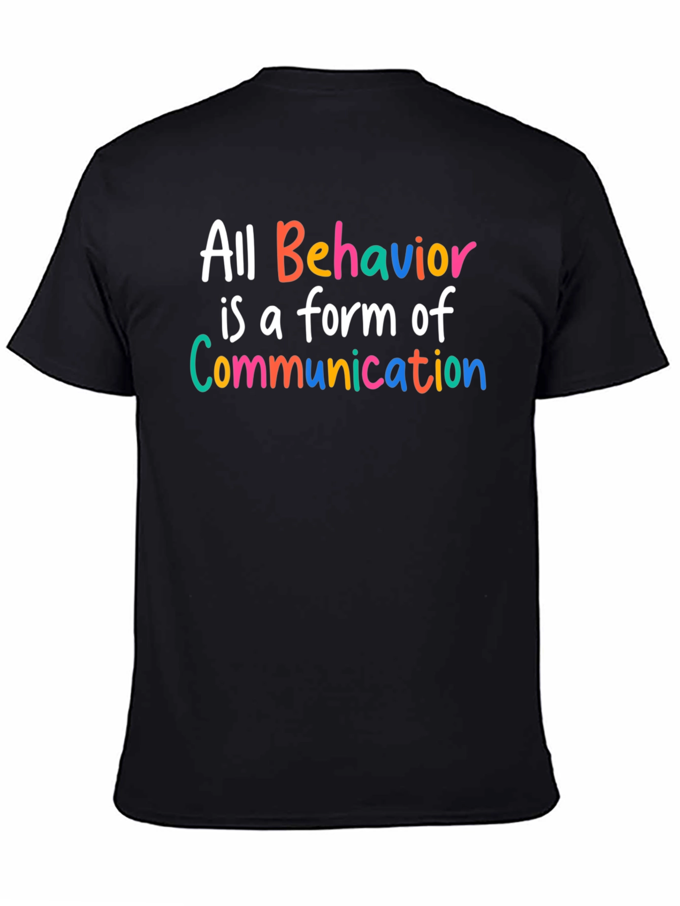 All Behavior is Communication T-Shirt