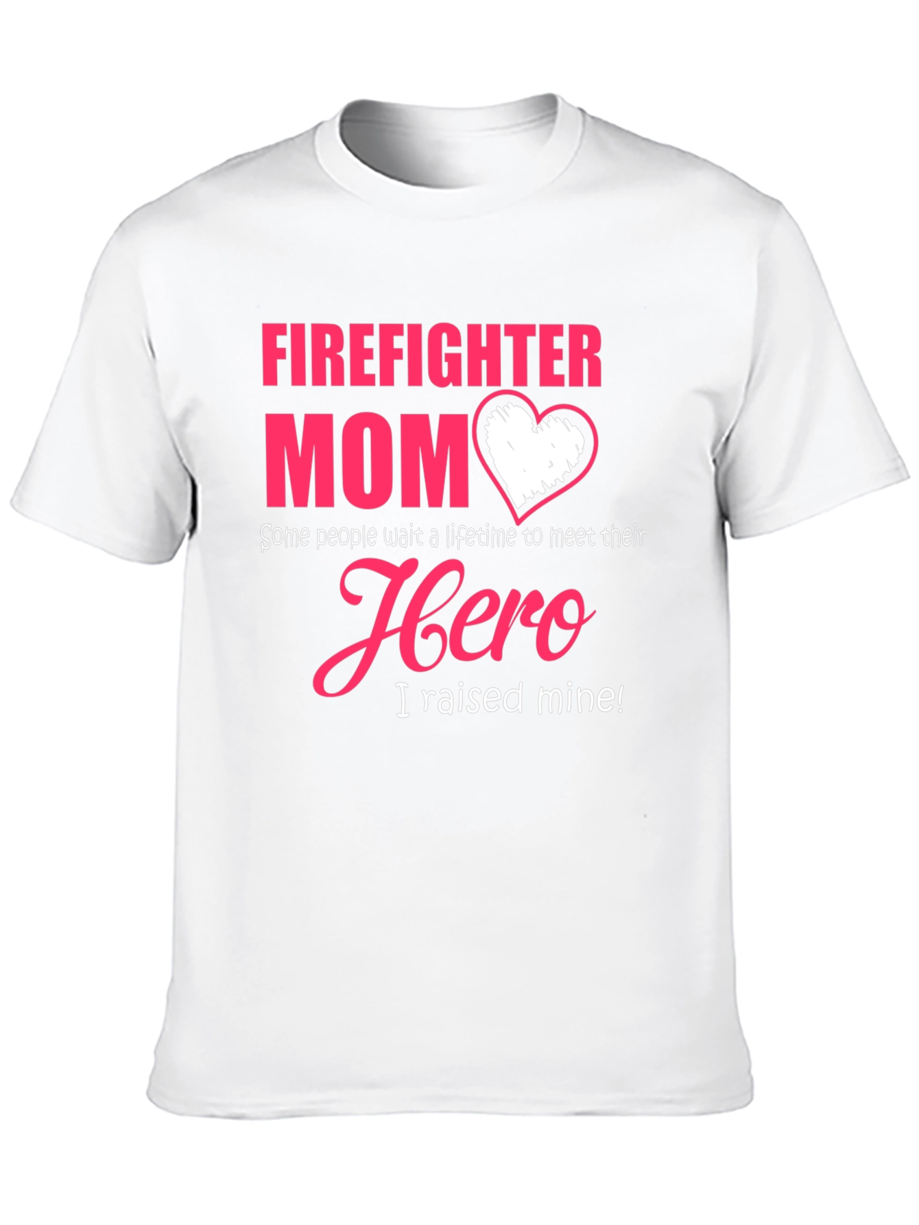 Firefighter Mom Hero Graphic T-Shirt