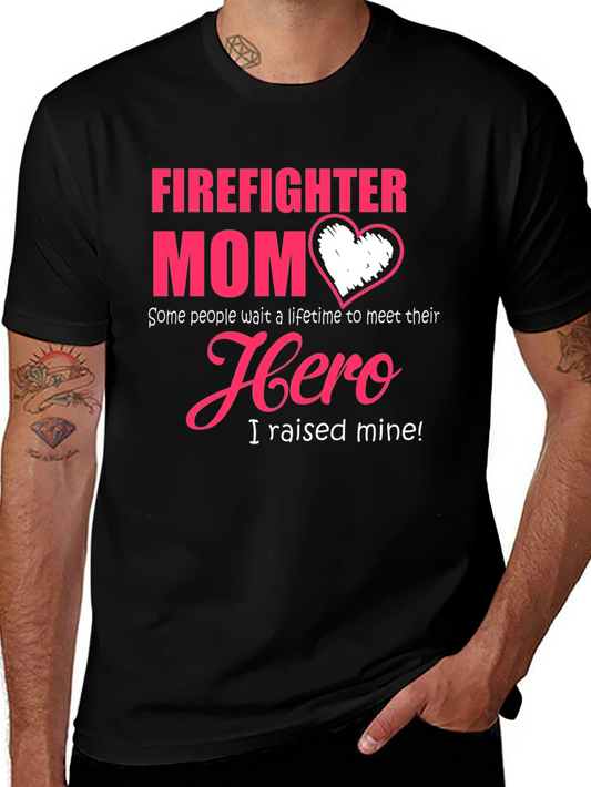 Firefighter Mom Hero Graphic T-Shirt