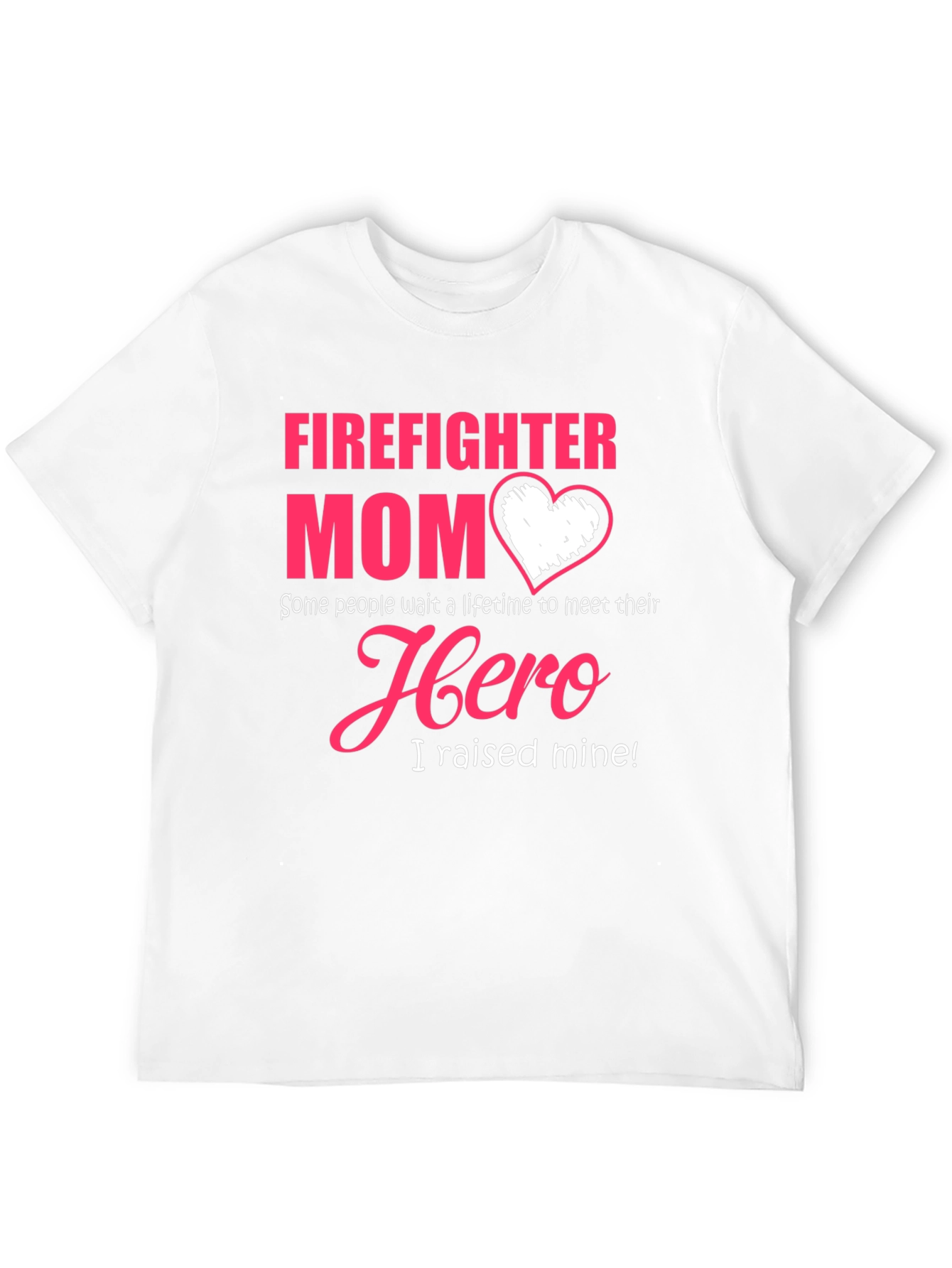 Firefighter Mom Hero Graphic T-Shirt