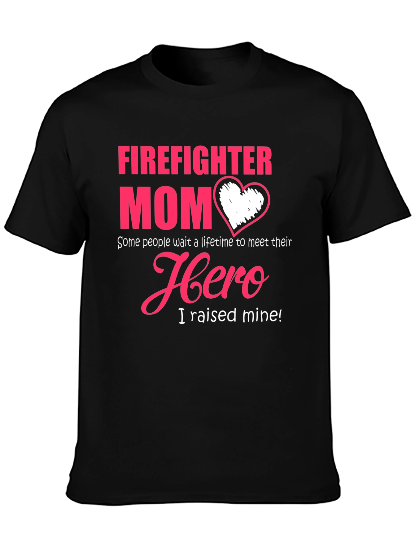 Firefighter Mom Hero Graphic T-Shirt