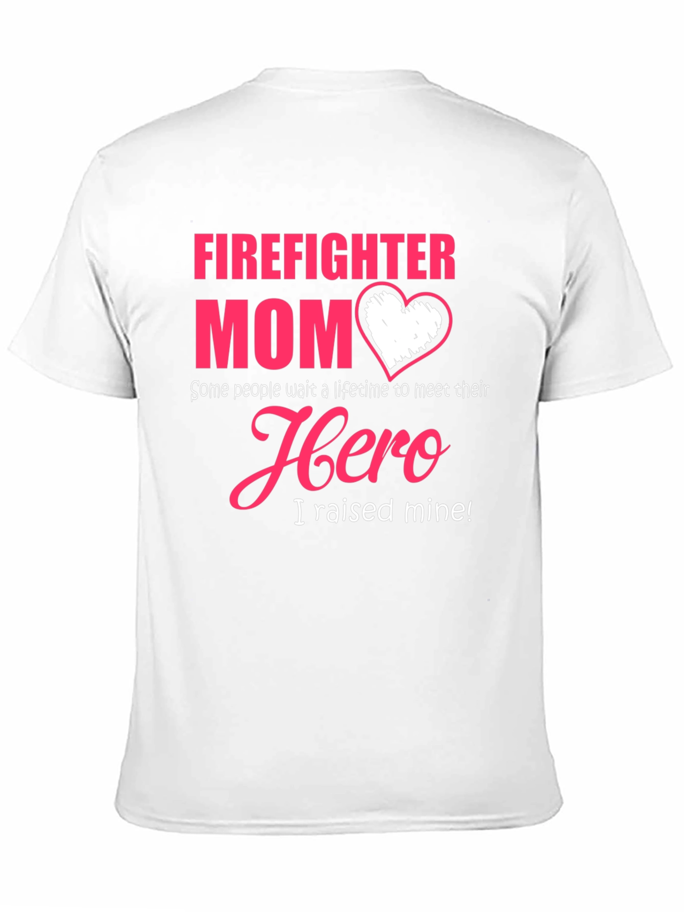 Firefighter Mom Hero Graphic T-Shirt