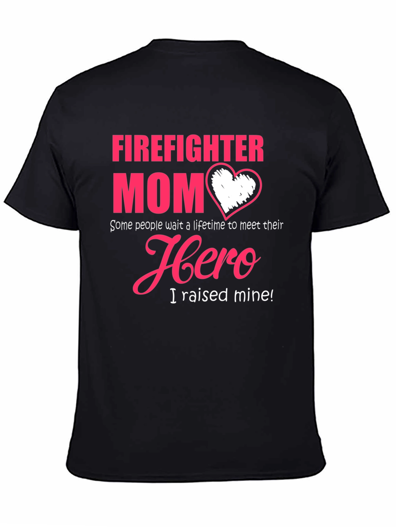 Firefighter Mom Hero Graphic T-Shirt