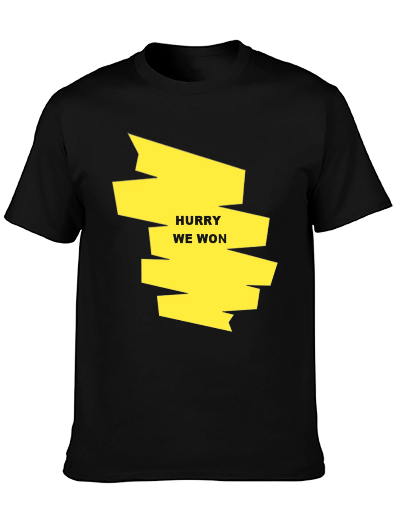 Hurry We Won Graphic Tee - Black Cotton T-Shirt