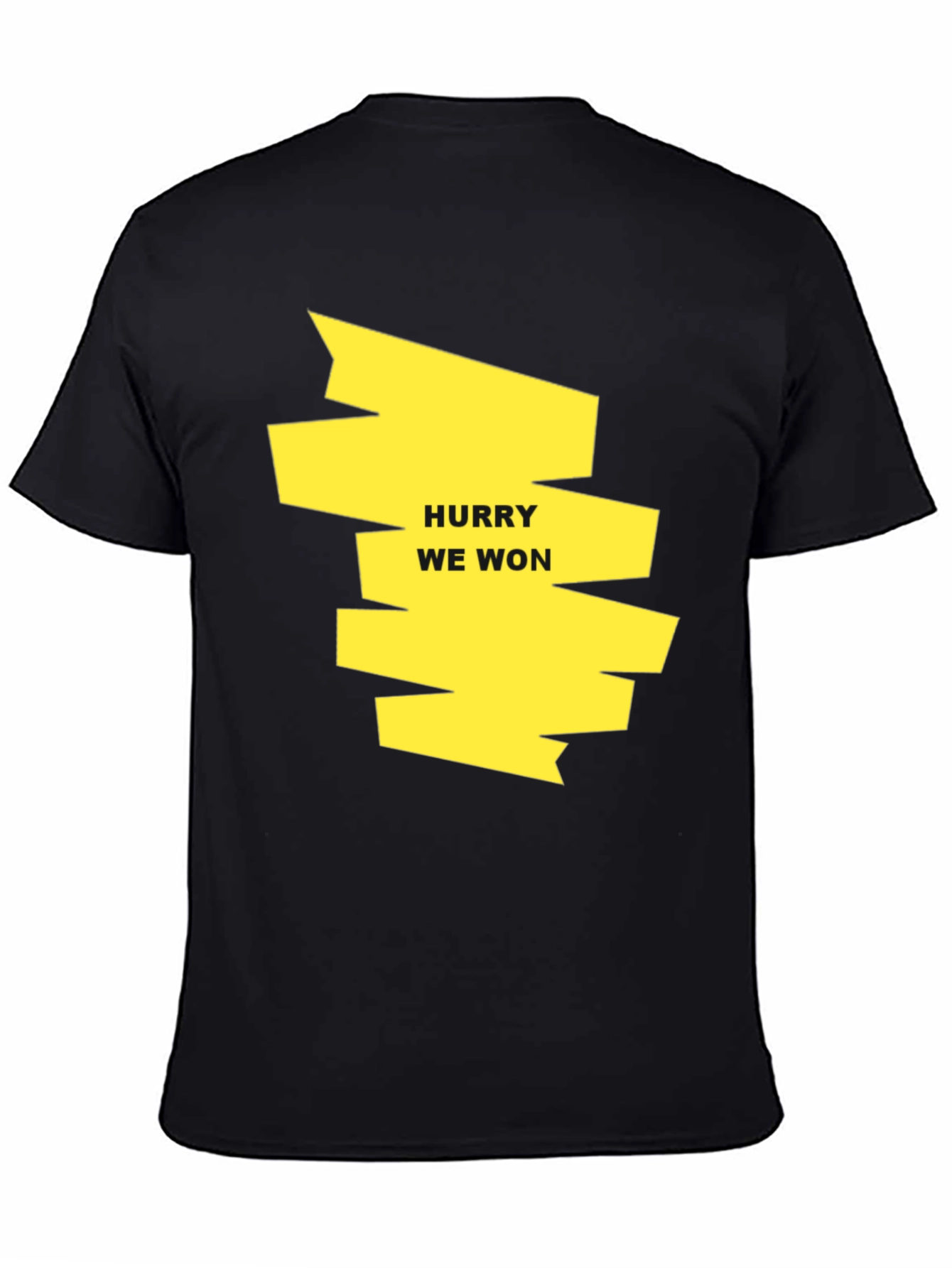 Hurry We Won Graphic Tee - Black Cotton T-Shirt