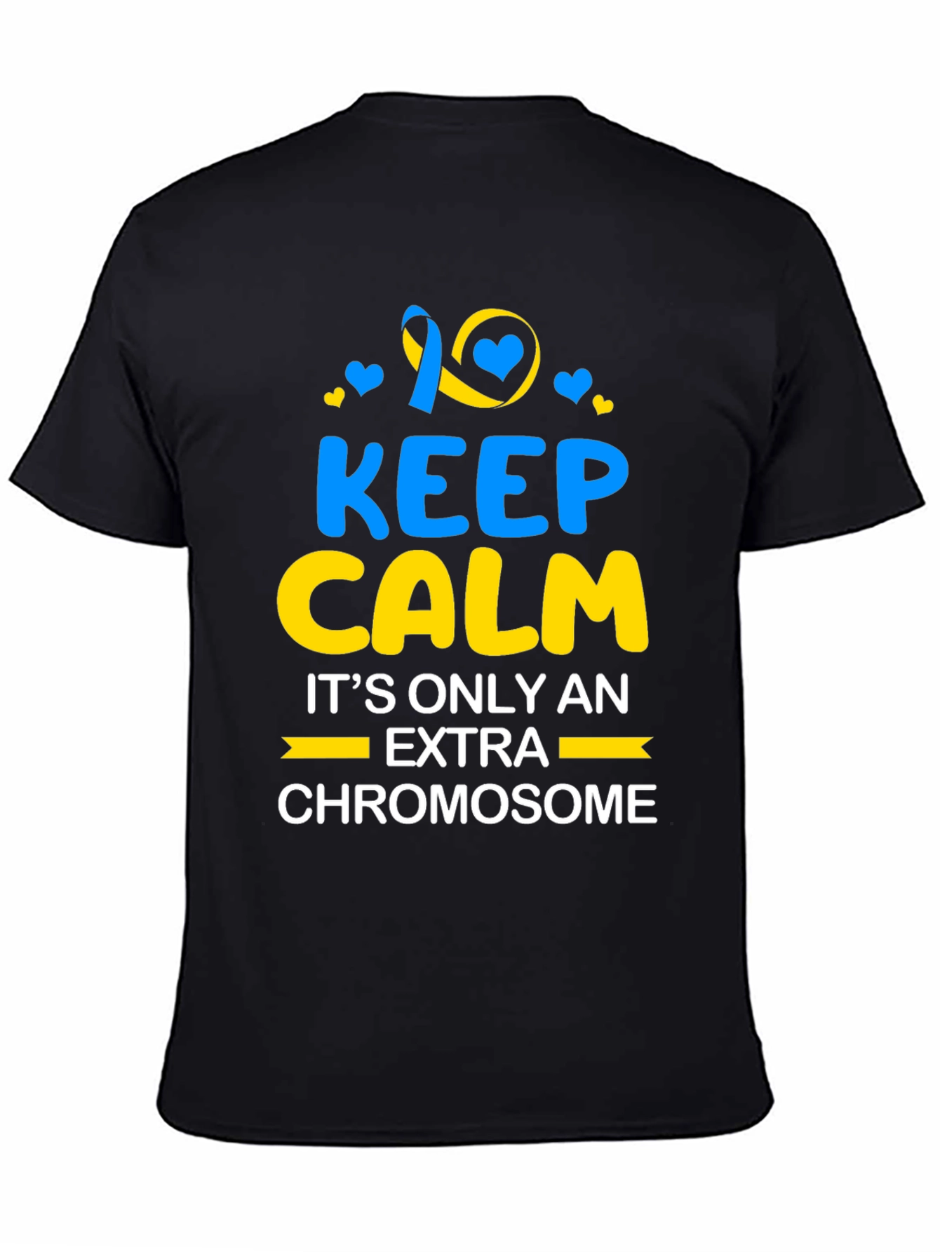 Keep Calm Extra Chromosome Awareness T-Shirt