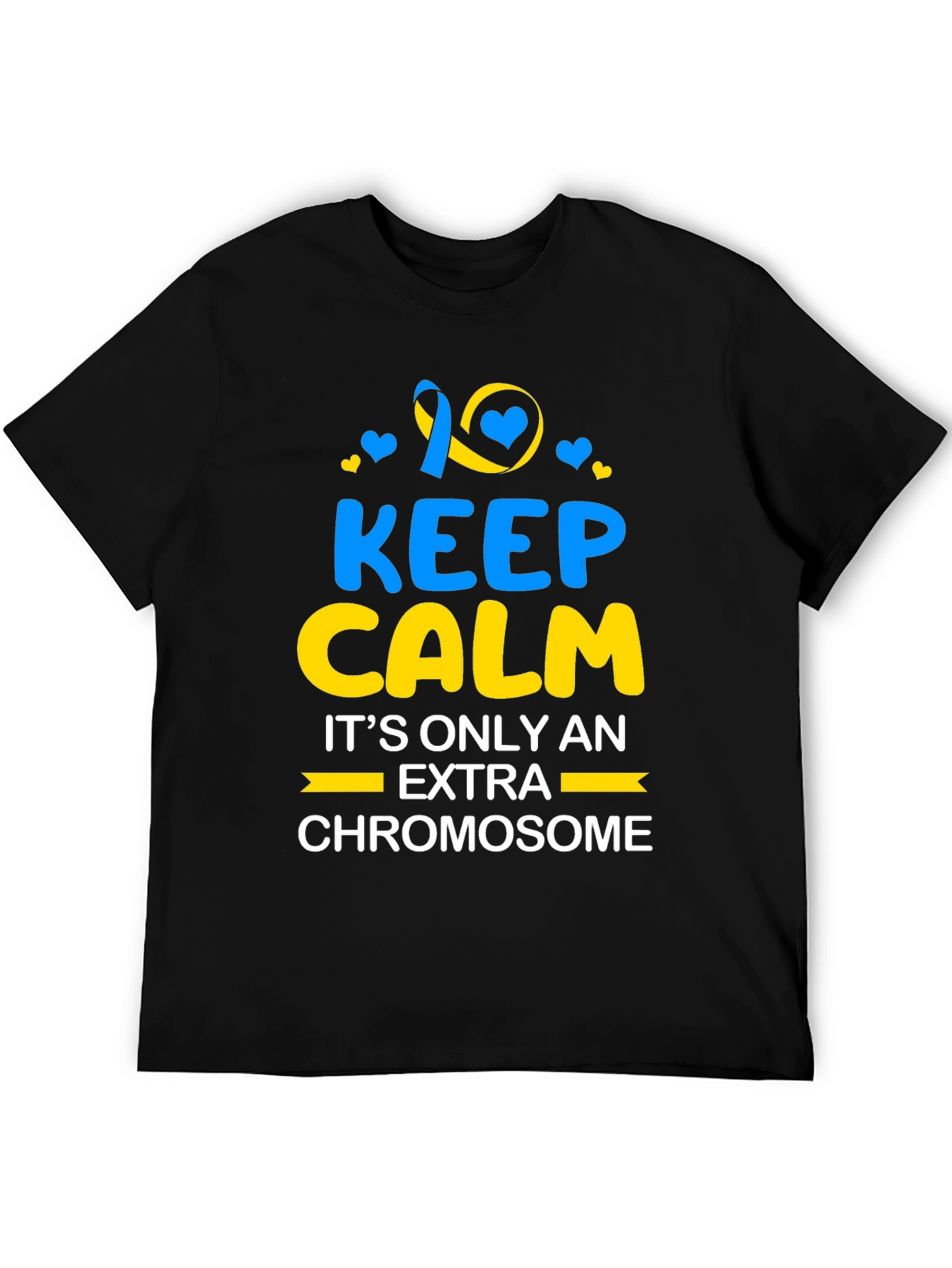Keep Calm Extra Chromosome Awareness T-Shirt