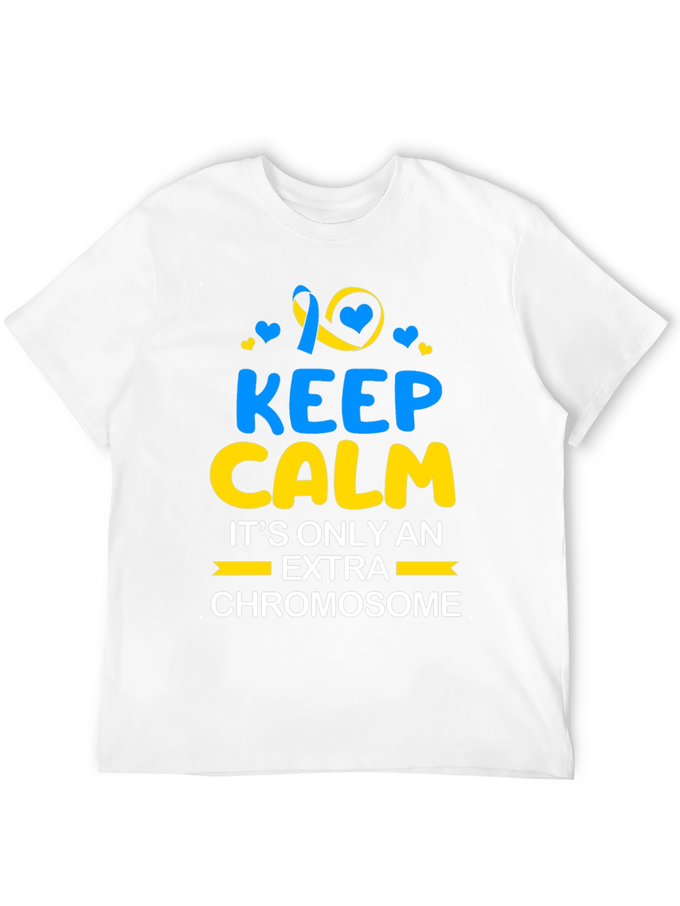 Keep Calm Extra Chromosome Awareness T-Shirt