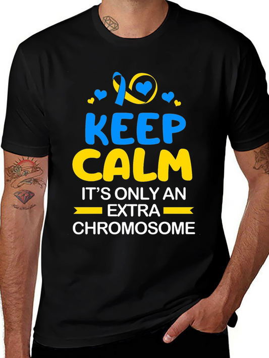 Keep Calm Extra Chromosome Awareness T-Shirt