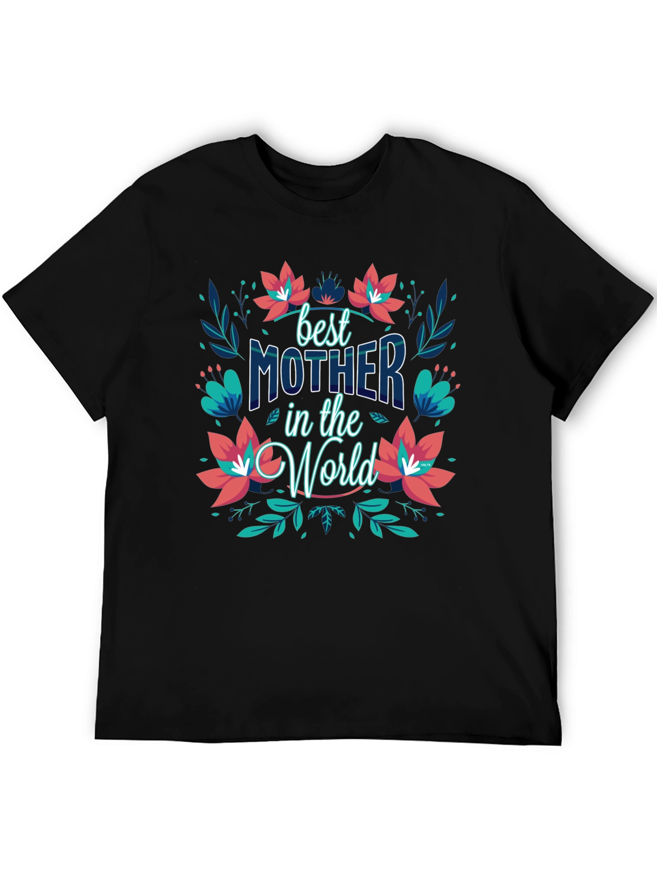 Best Mother in the World Black T-Shirt