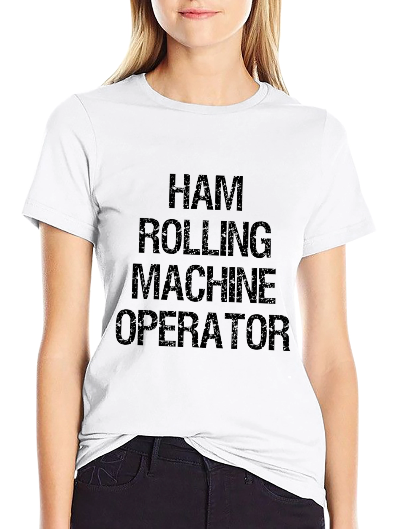 Ham Rolling Machine Operator Graphic T-Shirt