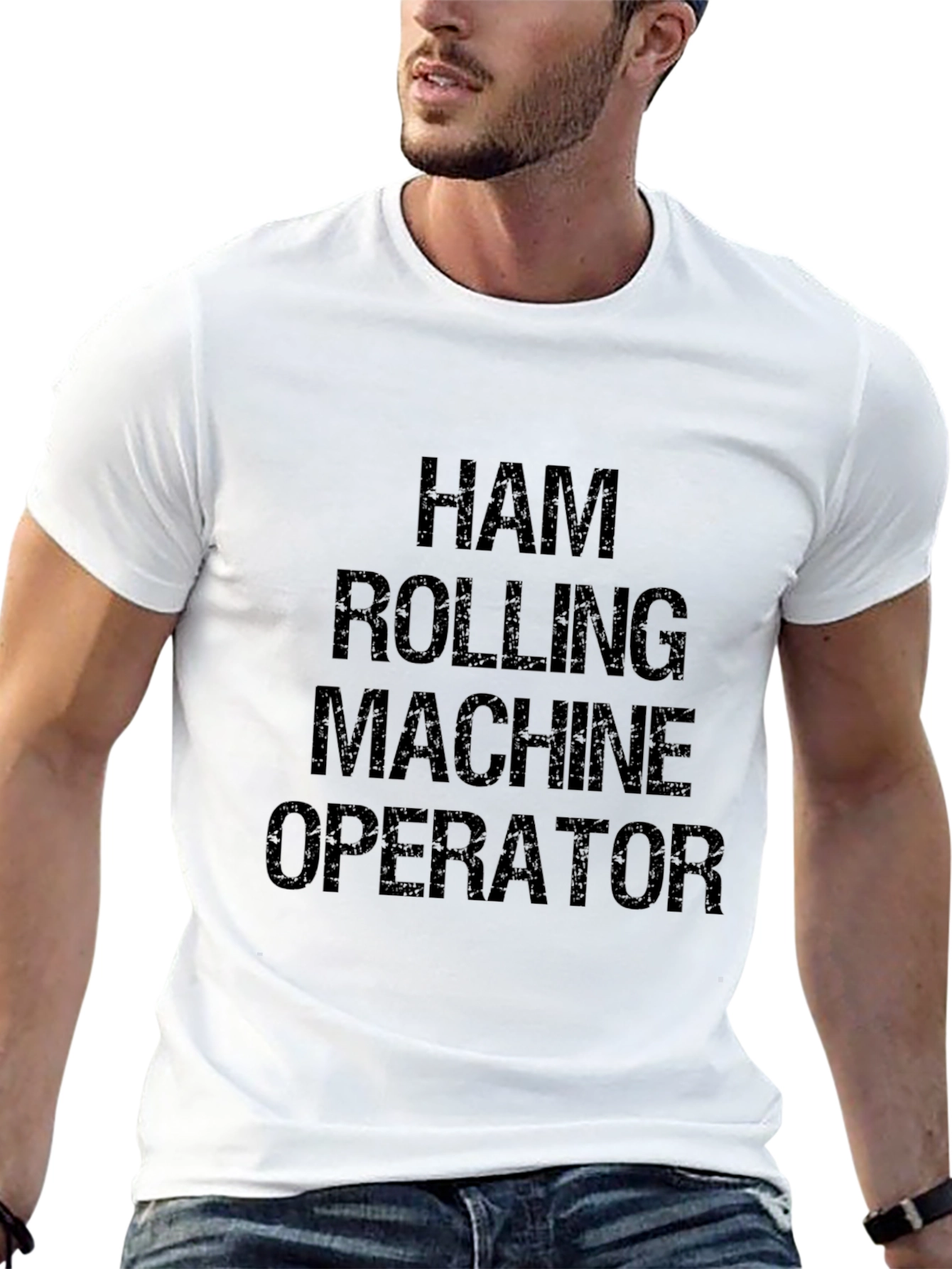 Ham Rolling Machine Operator Graphic T-Shirt