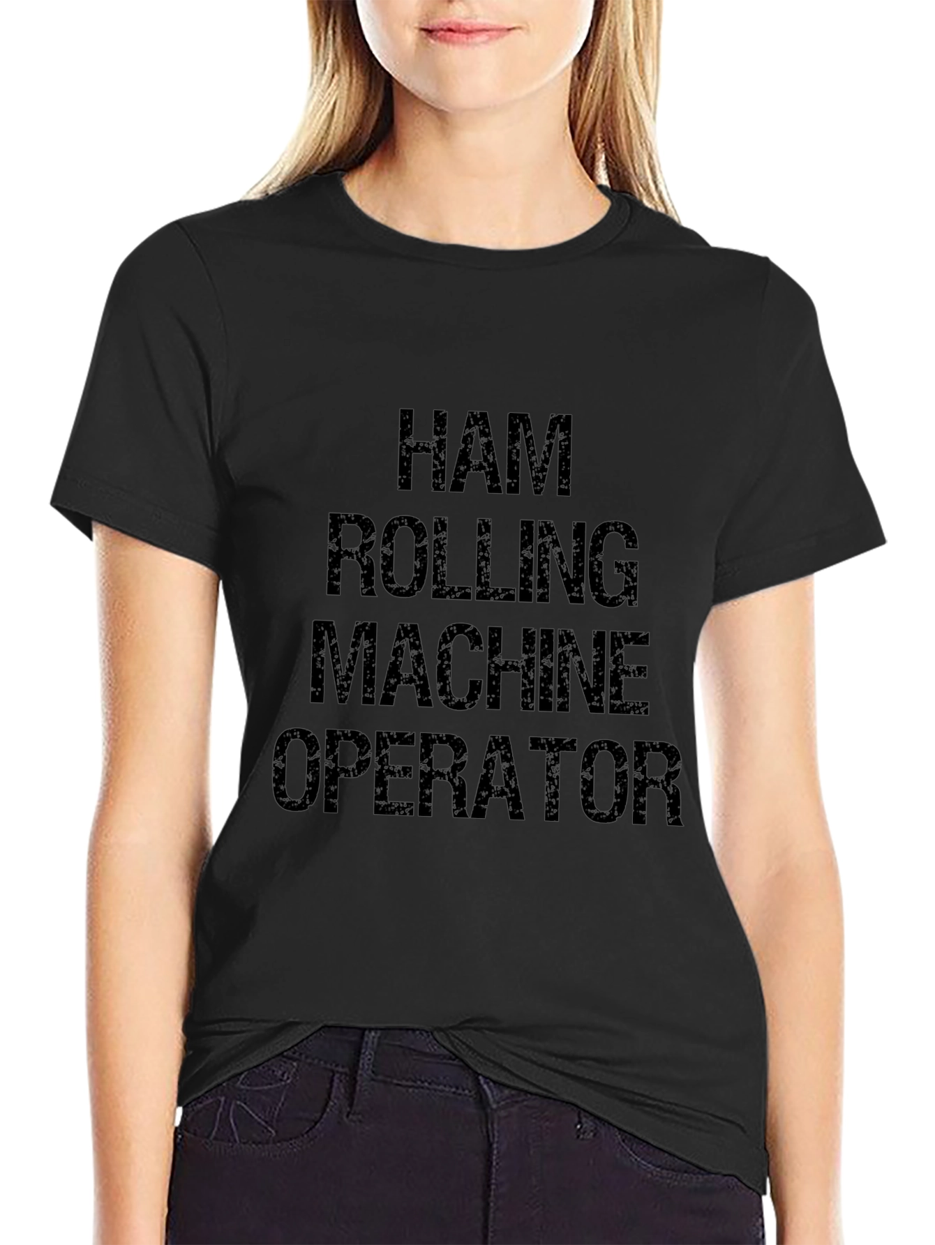 Ham Rolling Machine Operator Graphic T-Shirt