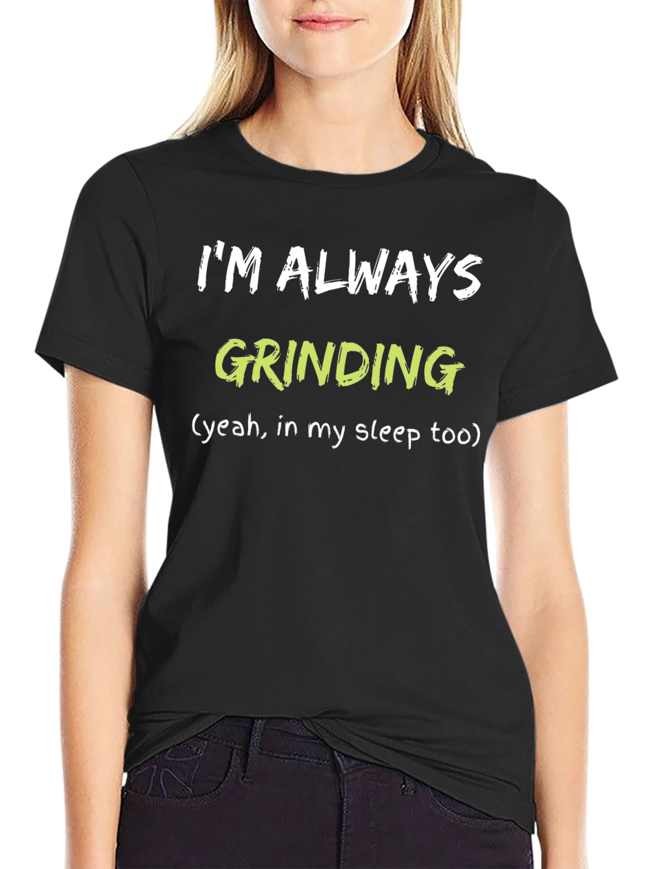 Always Grinding Black Graphic Tee