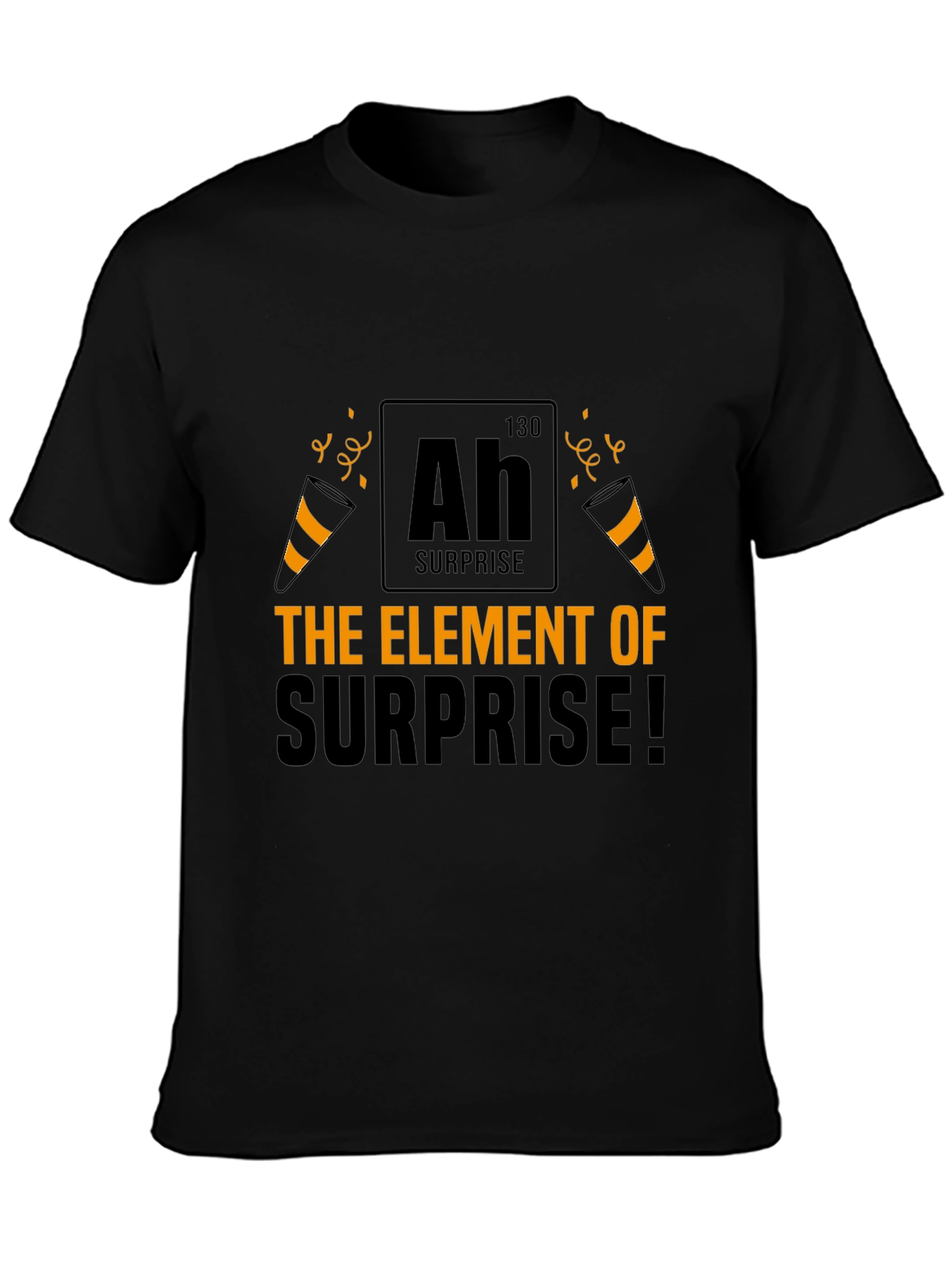 The Element of Surprise Black T-Shirt