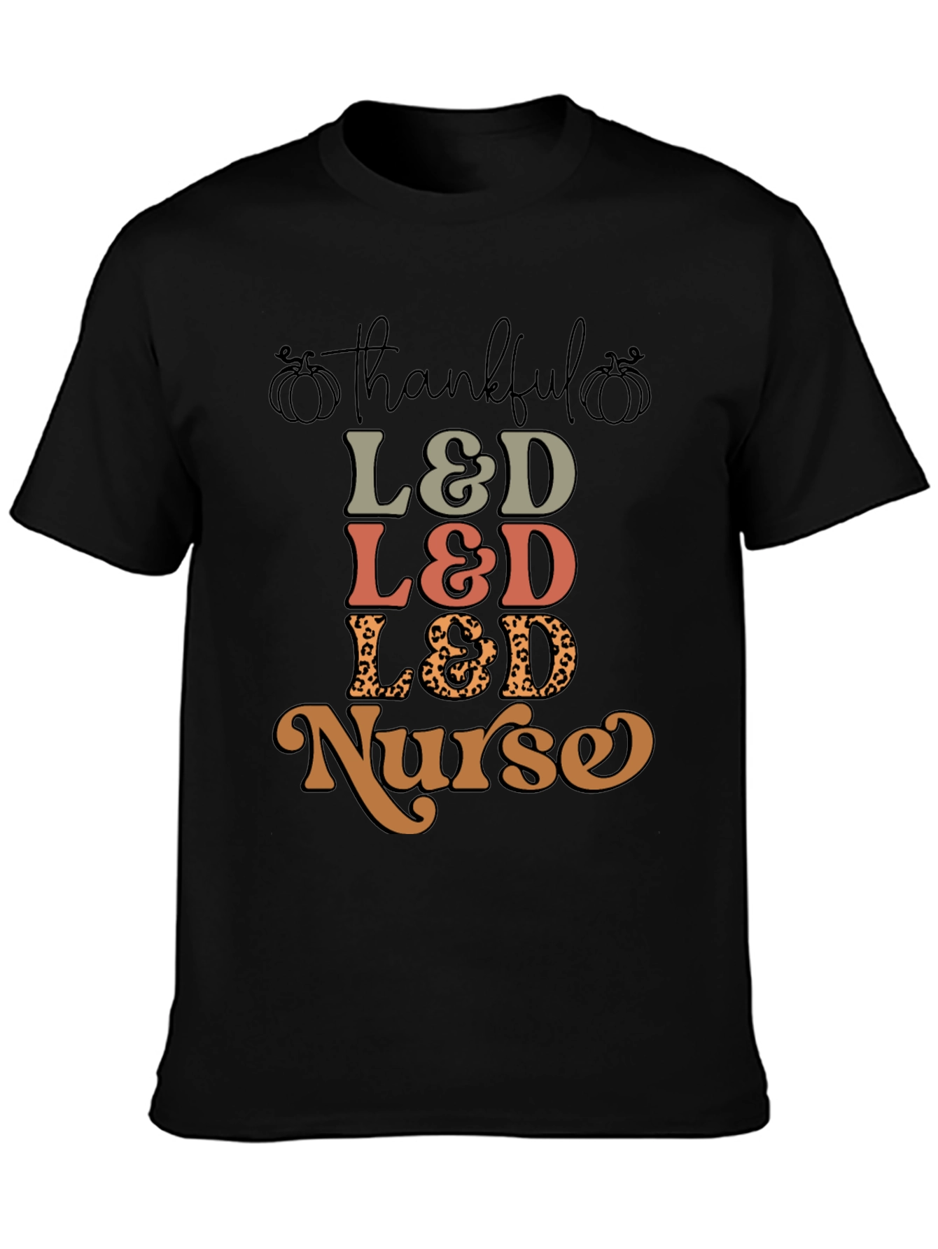Thankful L&D Nurse T-Shirt - Fall Edition