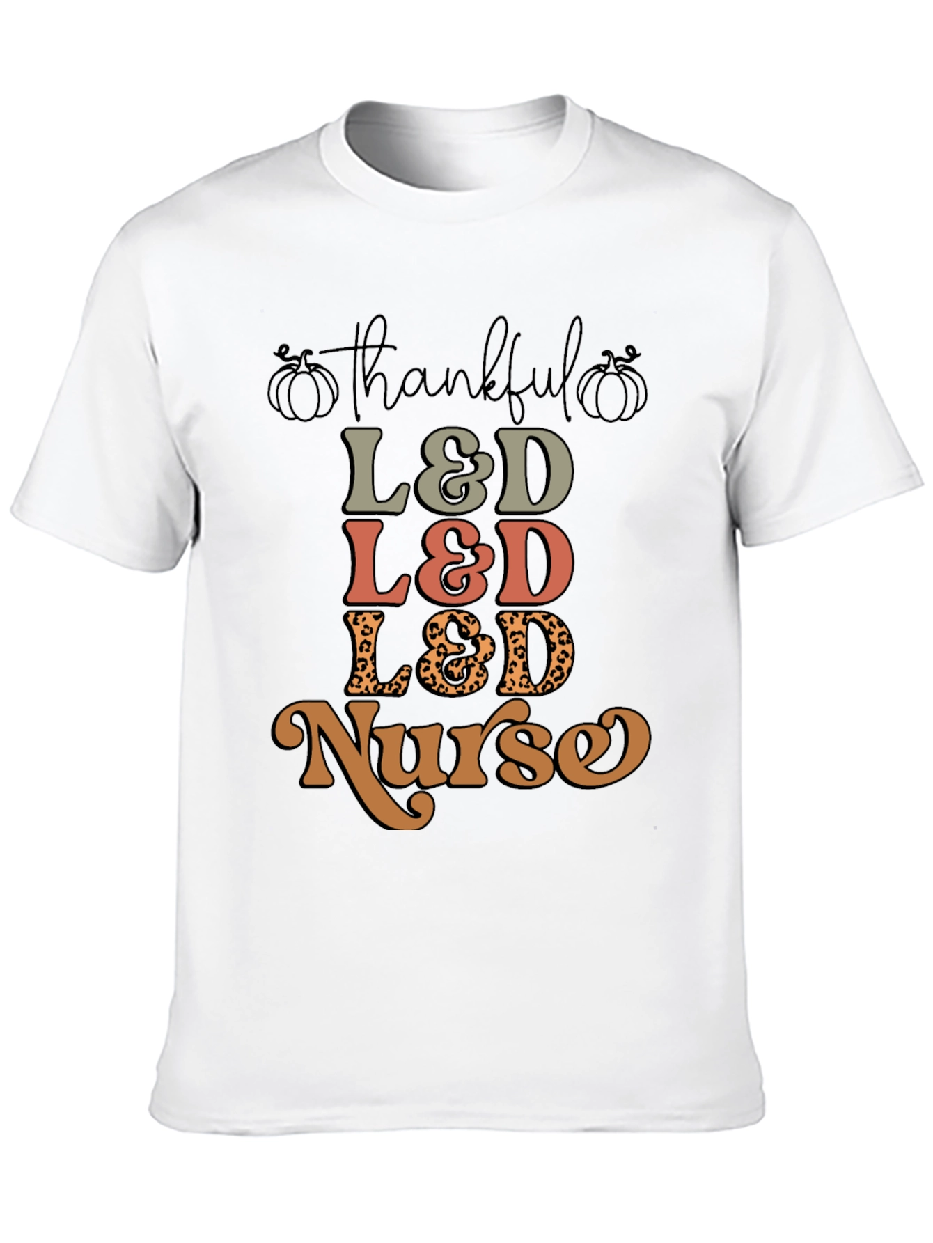 Thankful L&D Nurse T-Shirt - Fall Edition