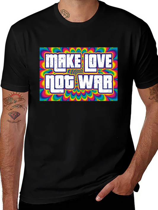 Make Love Not War Psychedelic T-Shirt