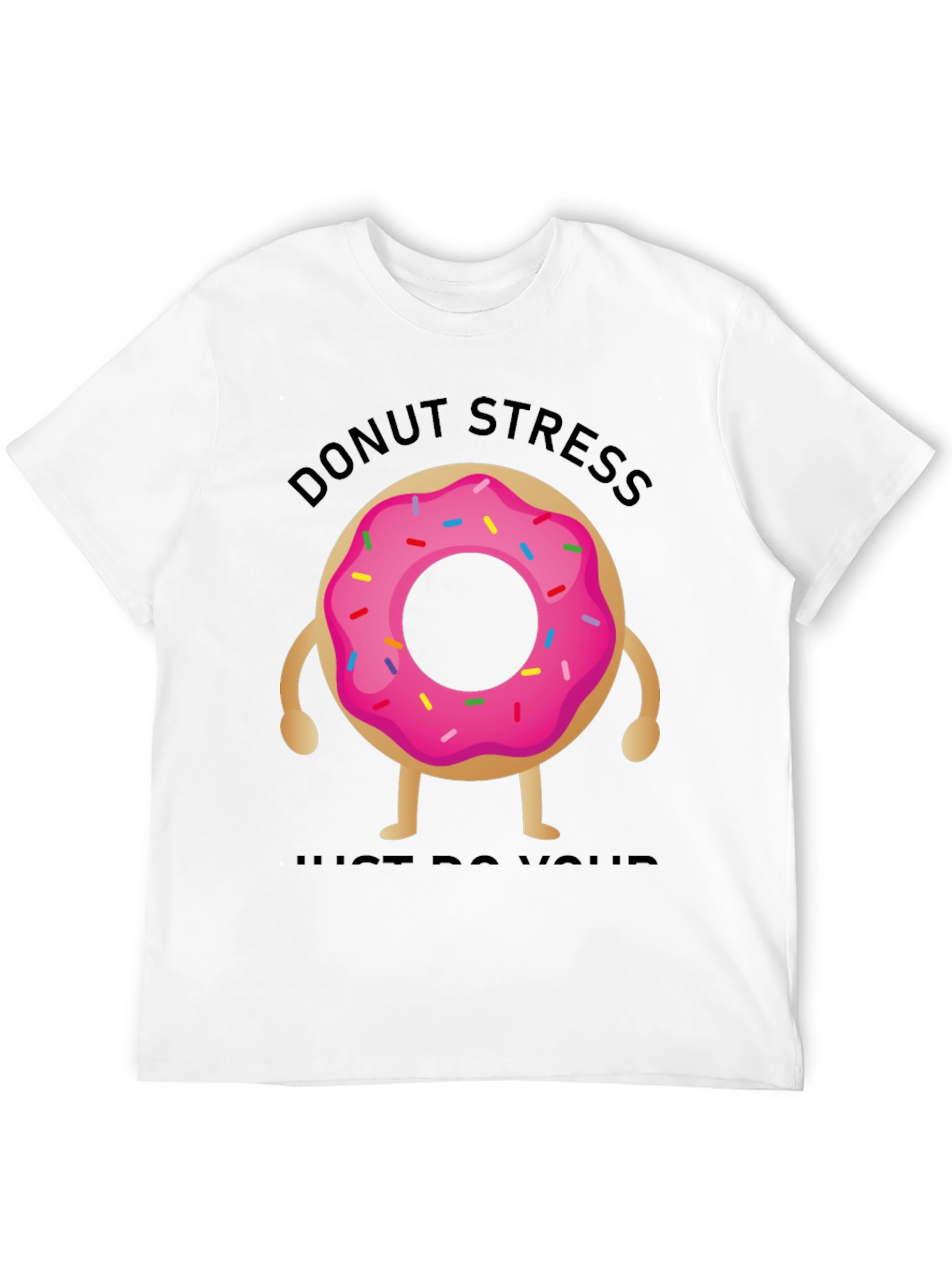 Donut Stress T-Shirt - Funny Graphic Tee