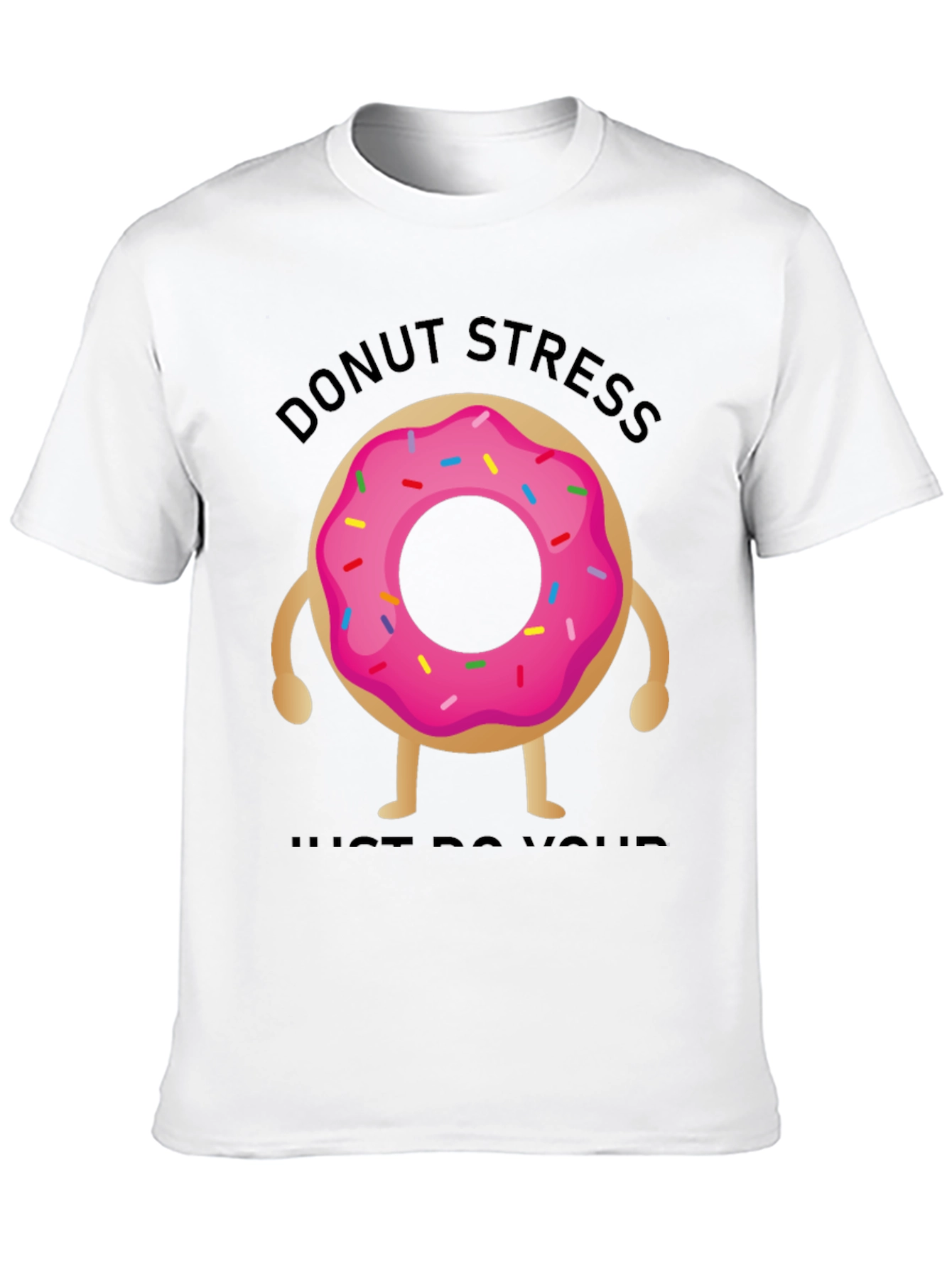 Donut Stress T-Shirt - Funny Graphic Tee