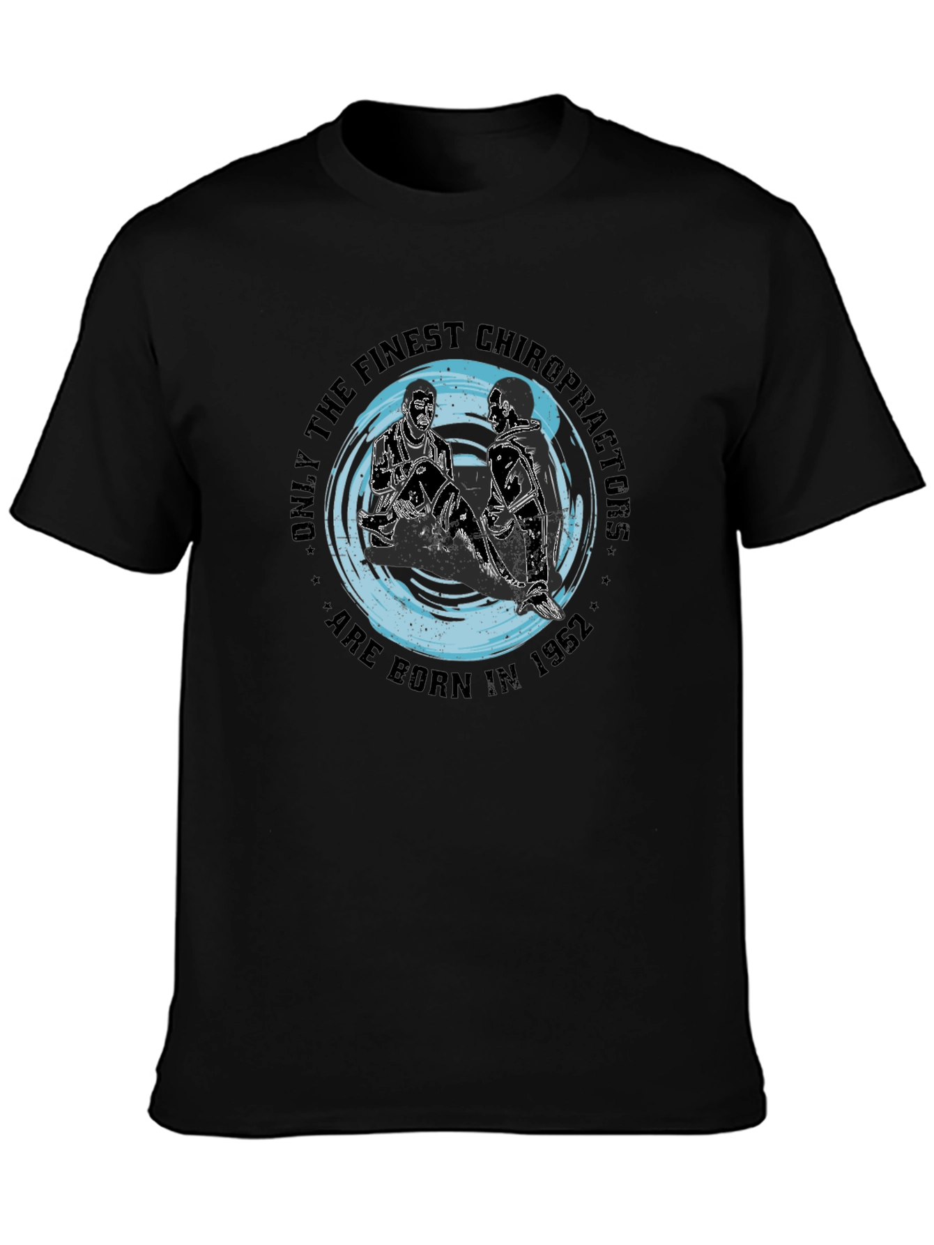 Chiropractor Born in 1962 Black Graphic T-Shirt