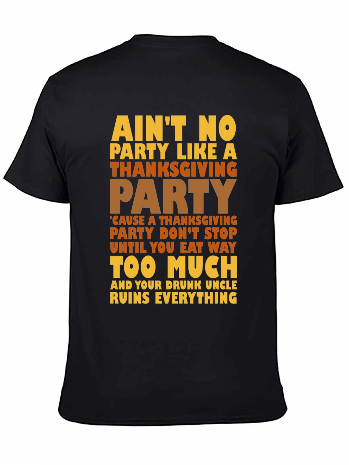 Thanksgiving Party T-Shirt - Funny Holiday Tee