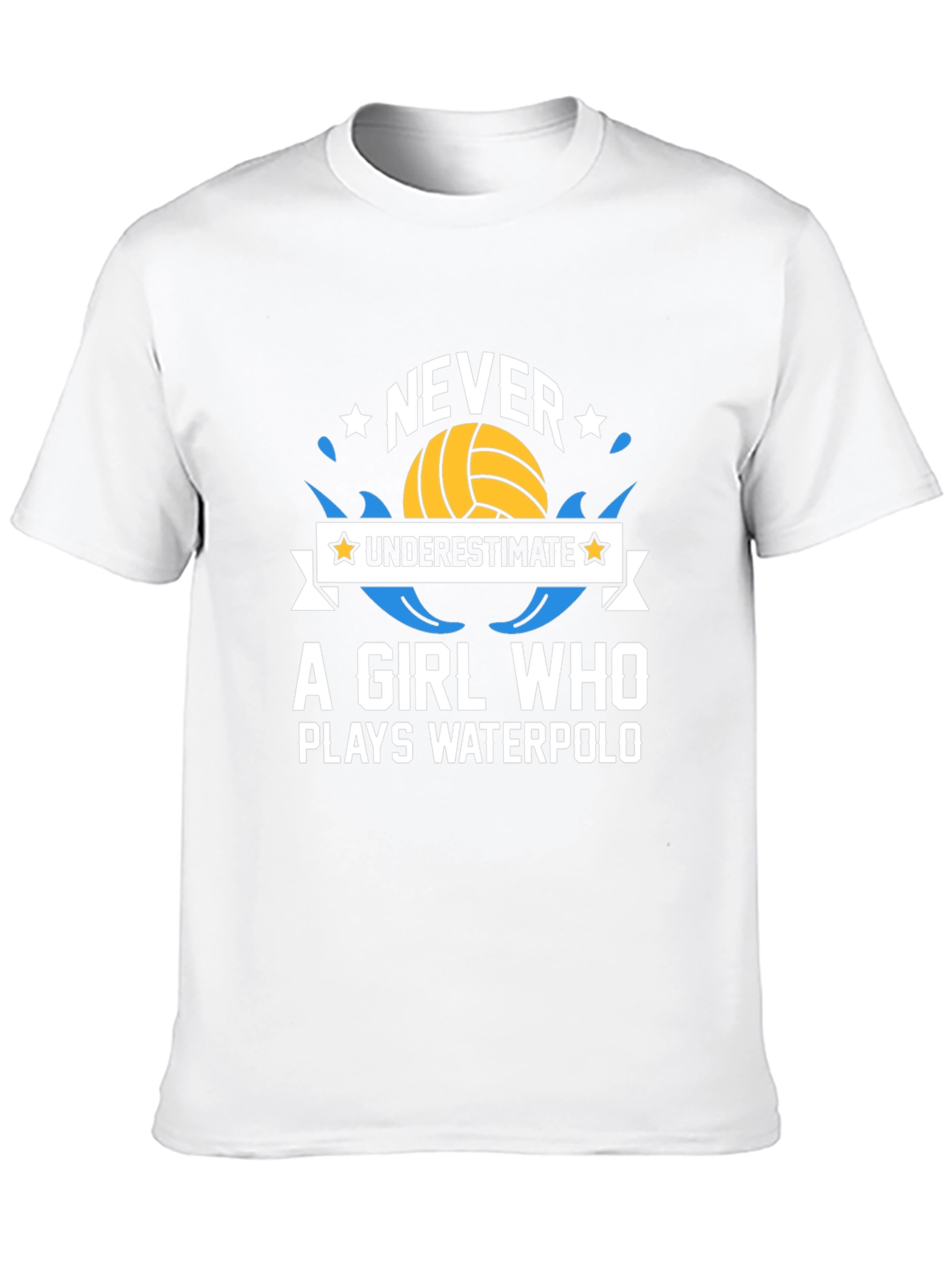 Never Underestimate Waterpolo Girls T-Shirt