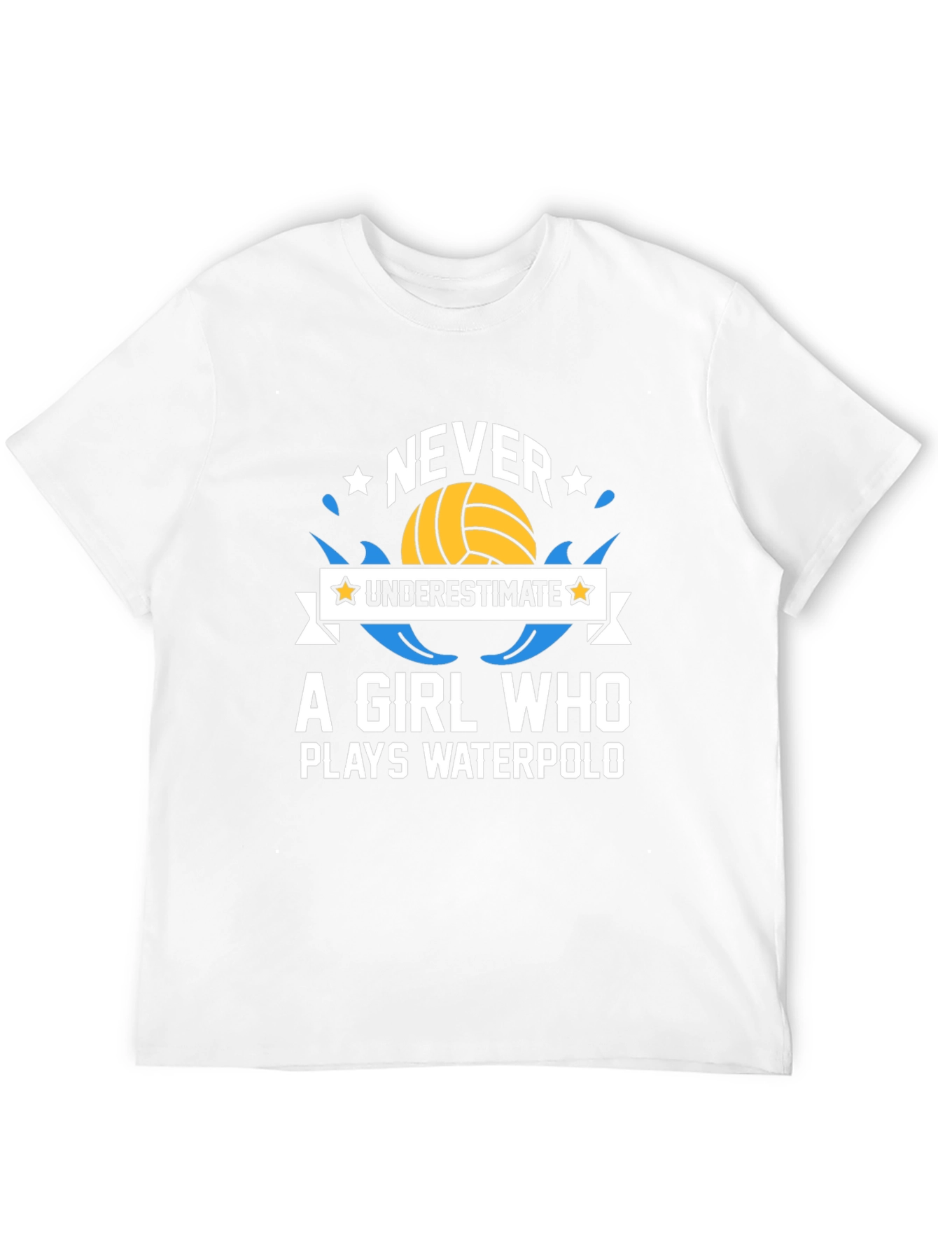 Never Underestimate Waterpolo Girls T-Shirt