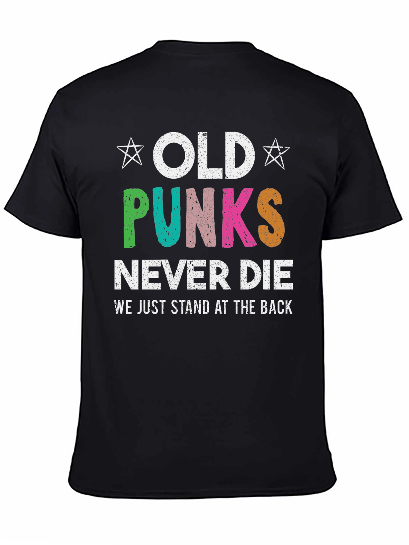 Old Punks Never Die T-Shirt - Black Cotton Tee