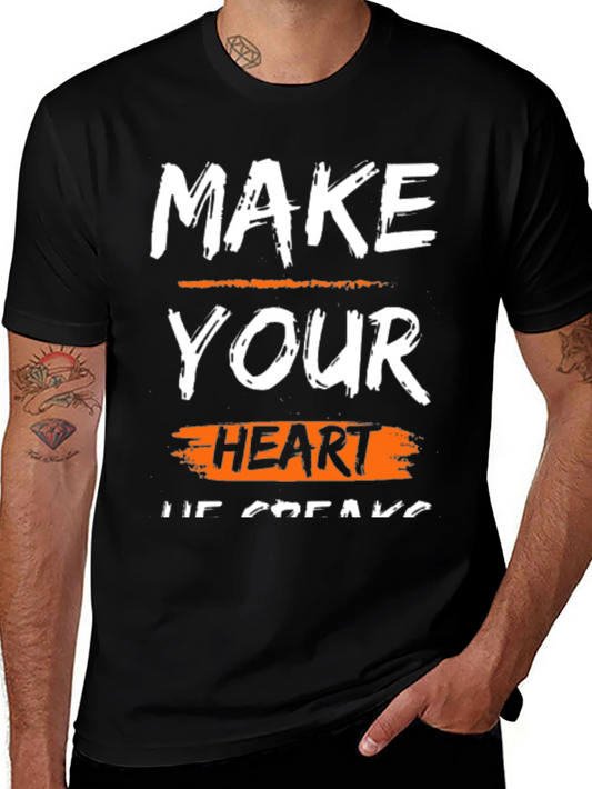 Make Your Heart Break T-Shirt