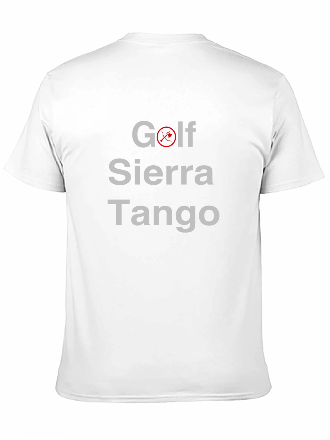 Golf Sierra Tango - Funny Military Alphabet T-Shirt