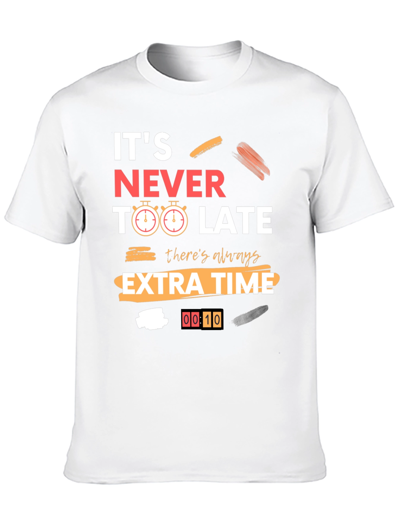 Its Never Too Late Graphic Tee