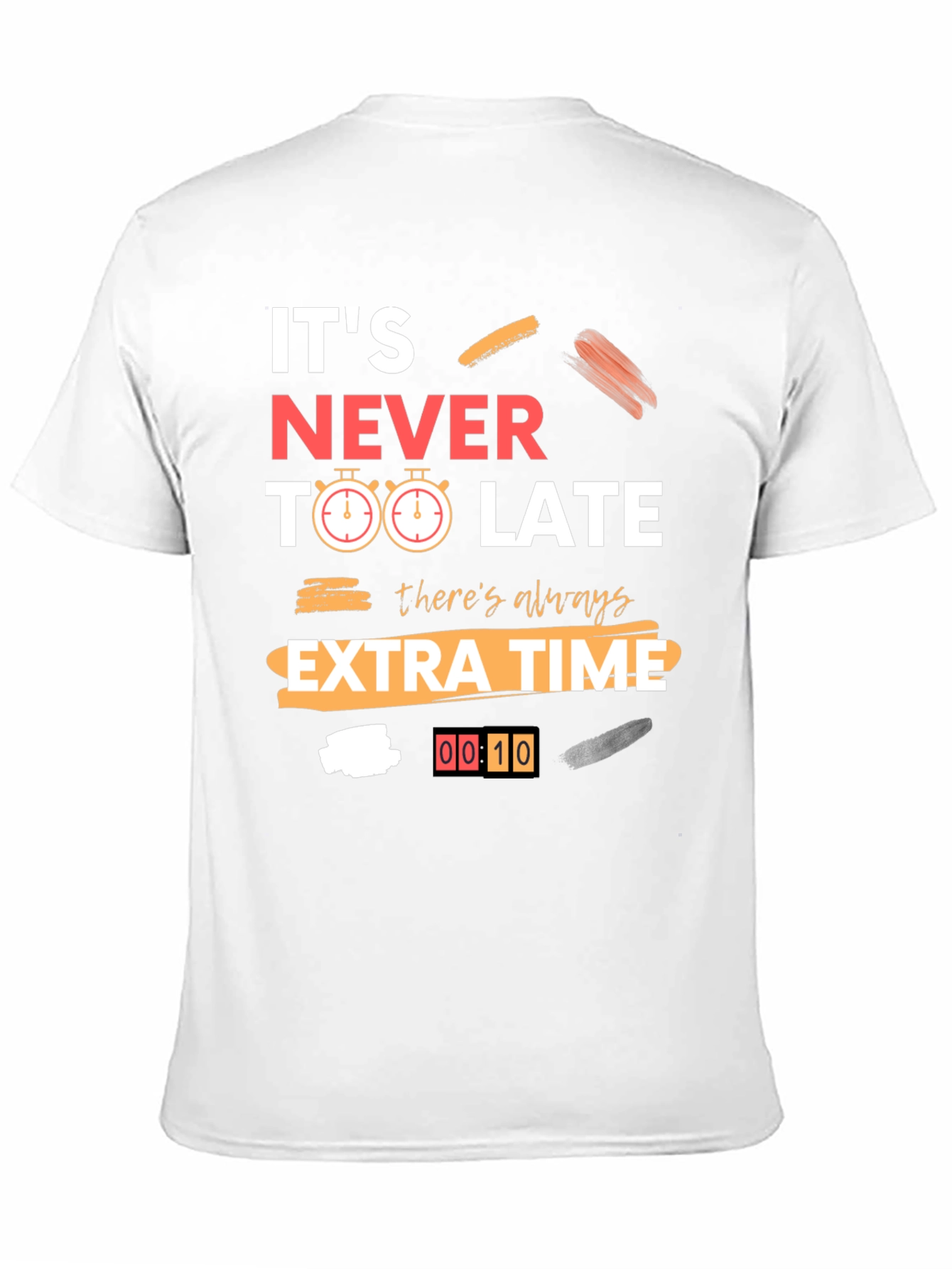 Its Never Too Late Graphic Tee
