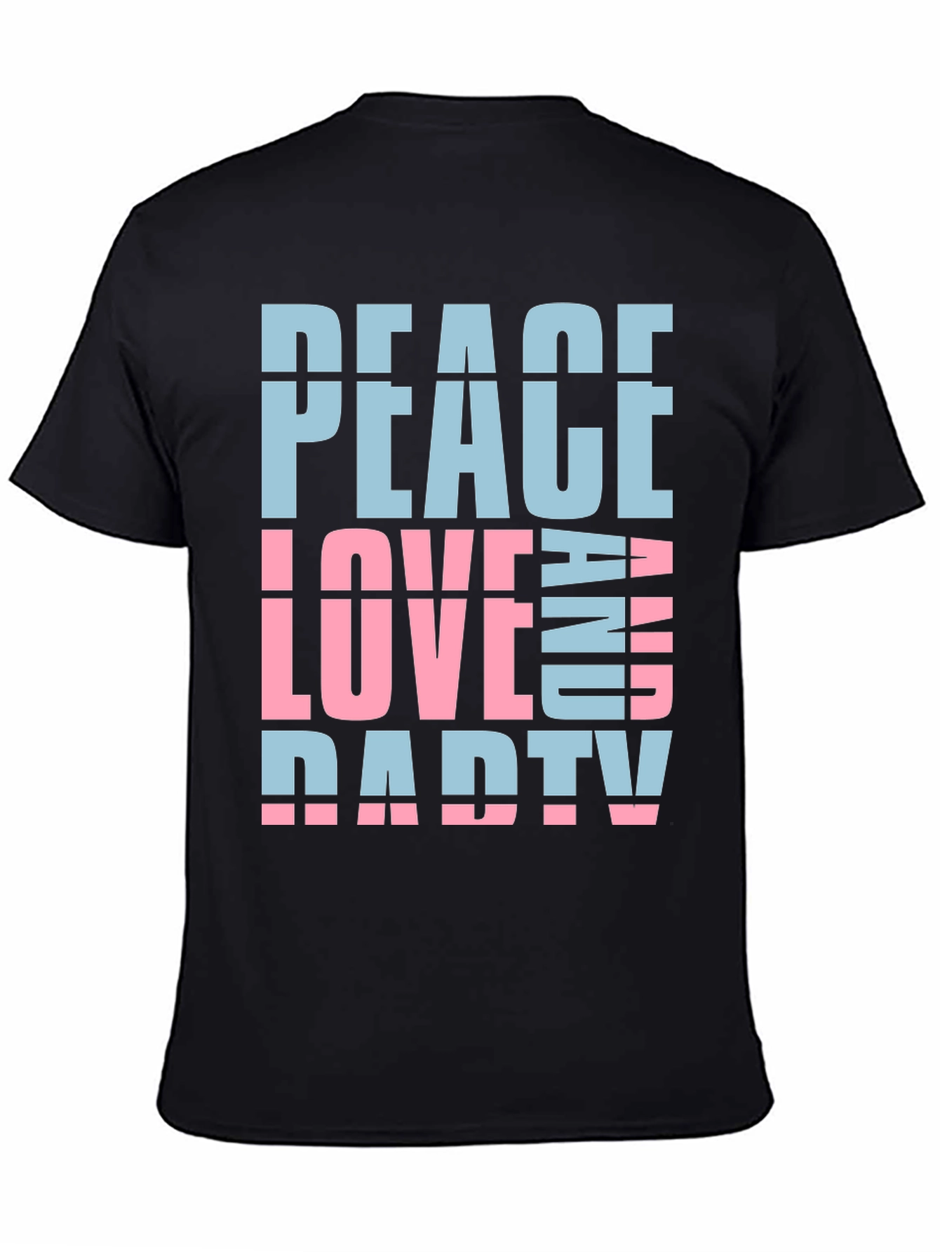 Peace Love And Party T-Shirt - Fun Casual Wear